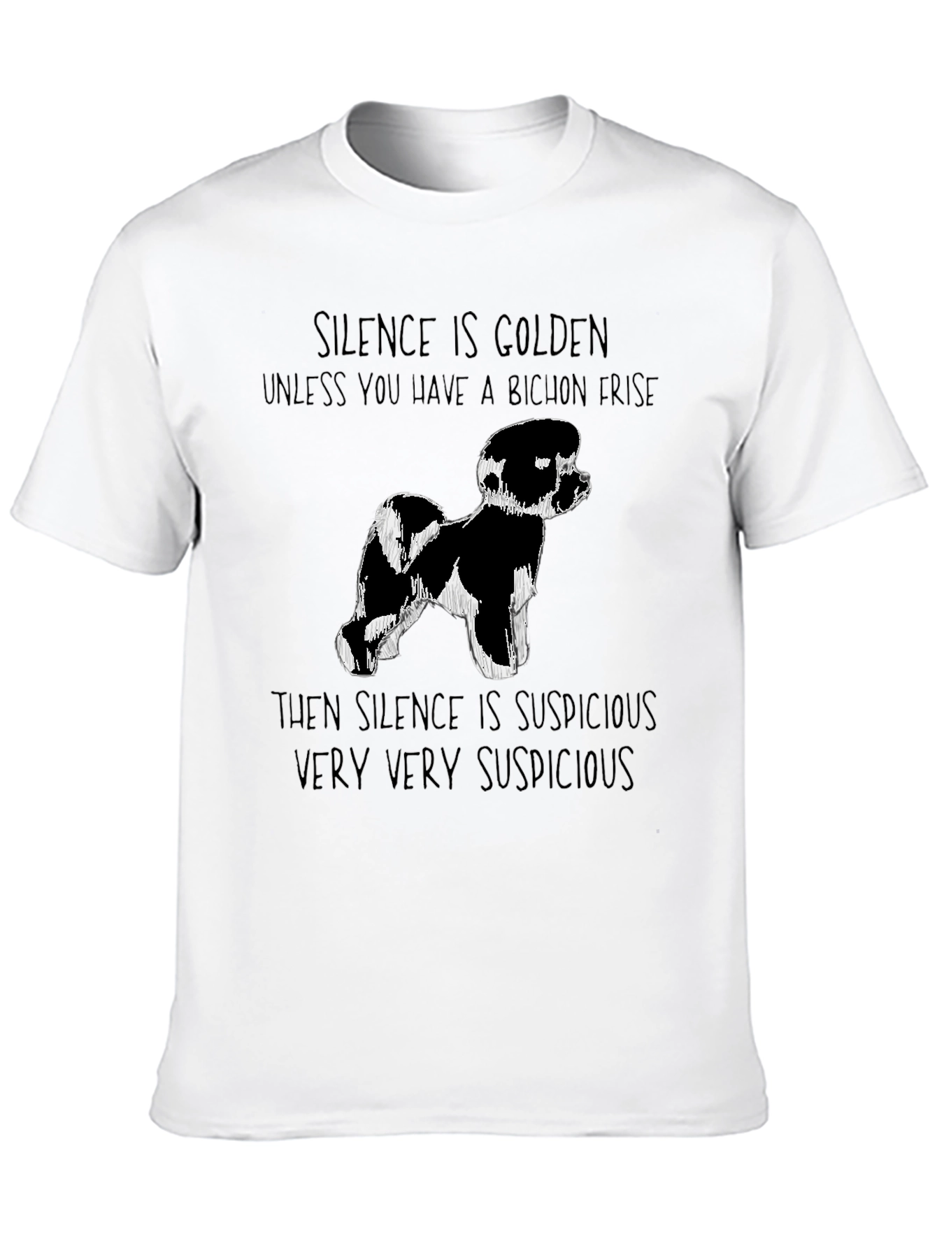 Bichon Frise Silence T-Shirt Funny Dog Tee