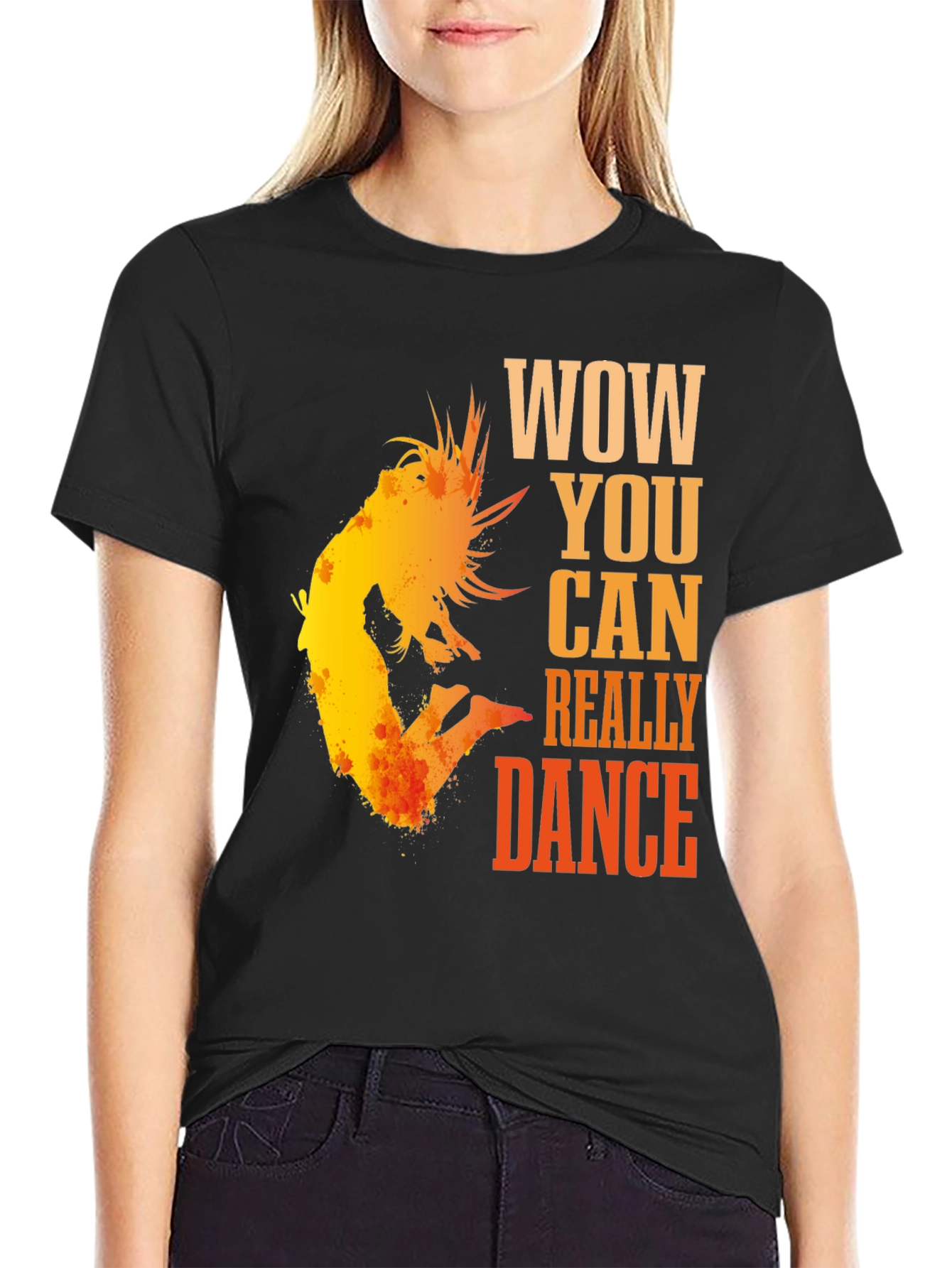 WOW You Can Dance T-Shirt - Stylish Graphic Tee