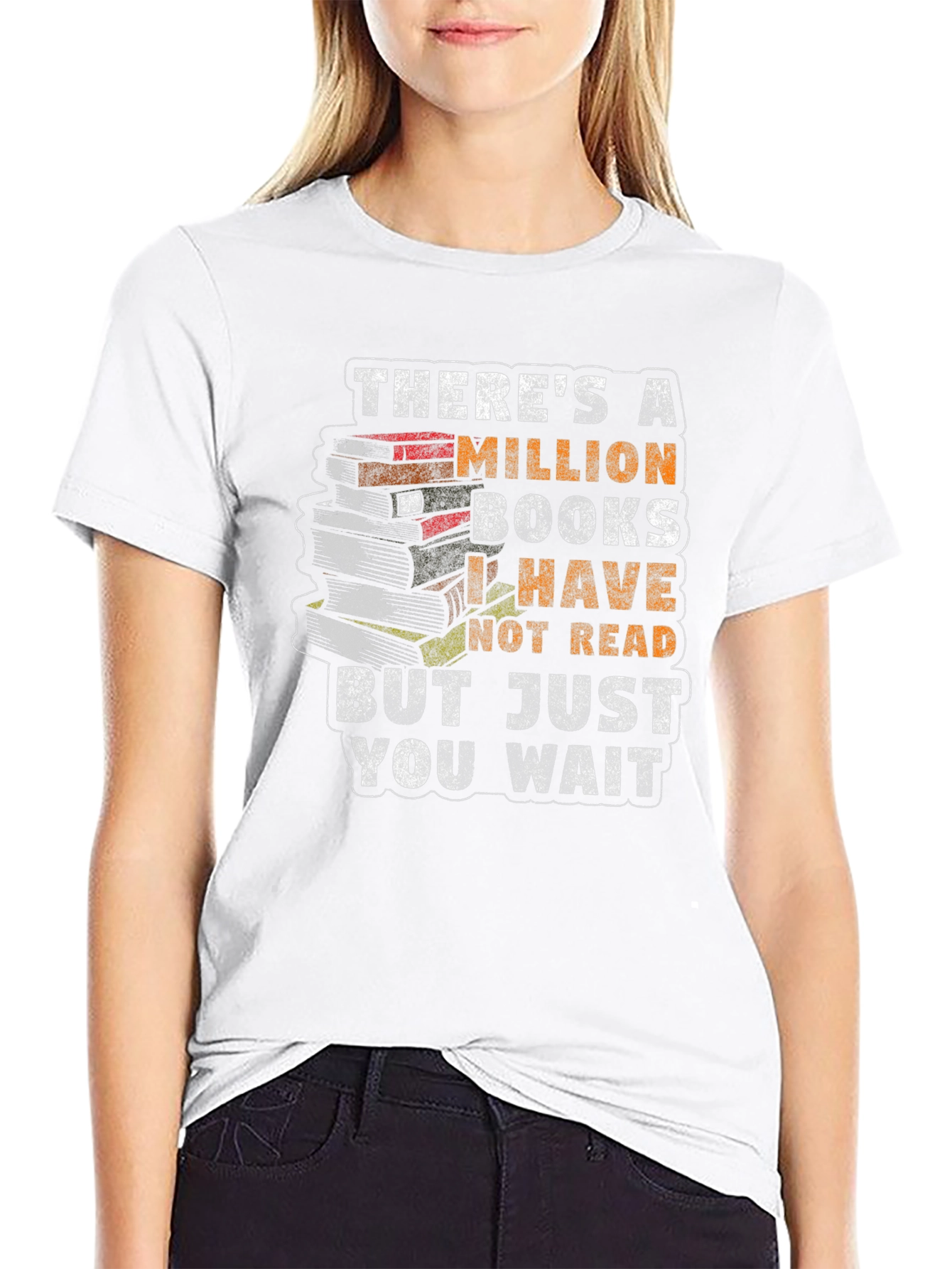 Book Lover T-Shirt: Million Books I Have Not Read
