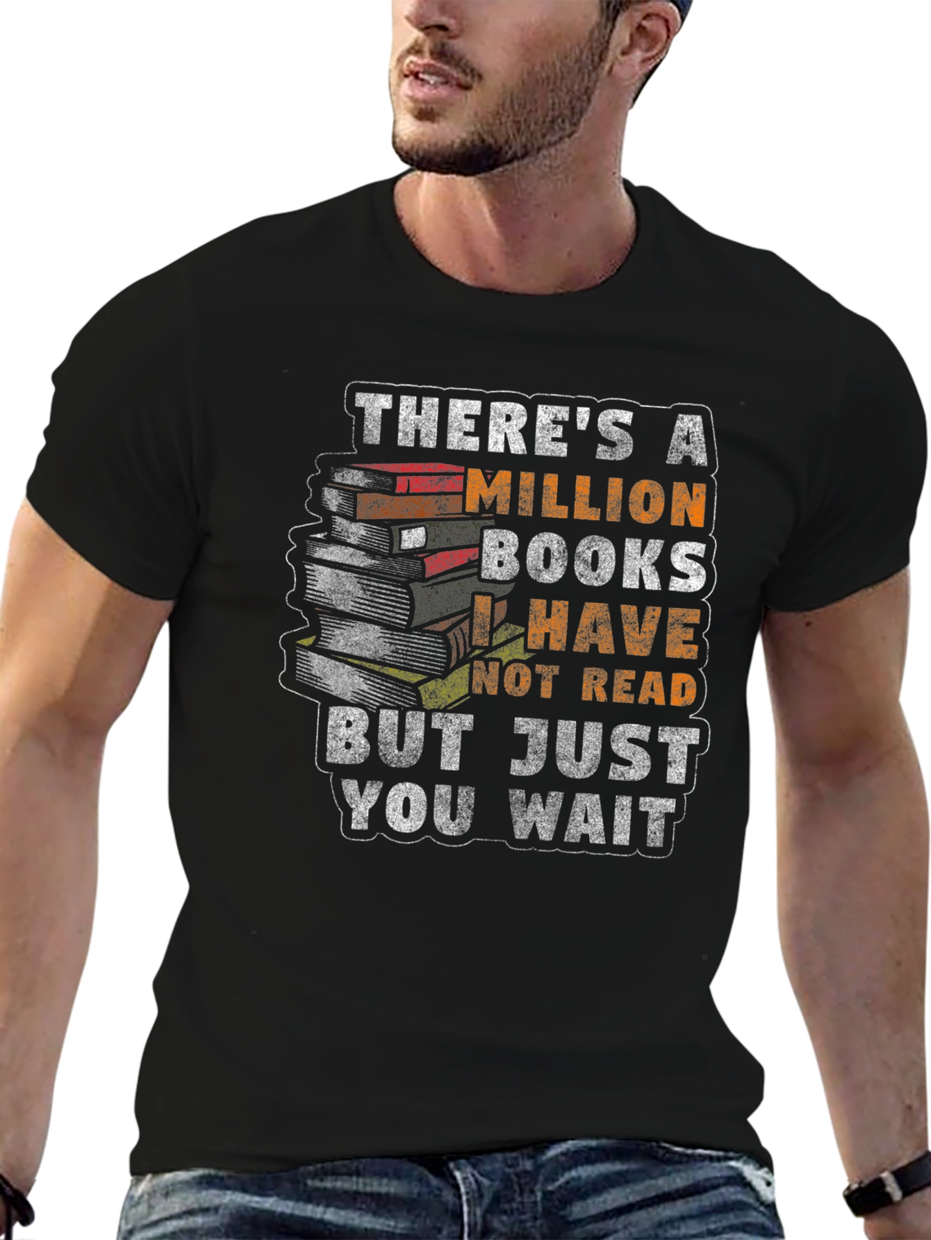 Book Lover T-Shirt: Million Books I Have Not Read