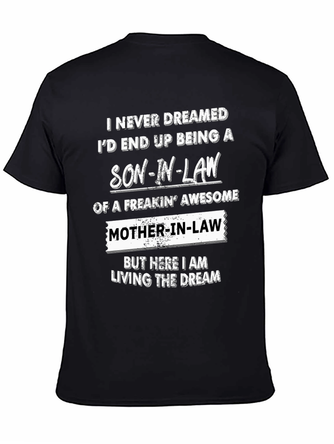 Son-in-Law Awesome Mother-in-Law Novelty T-Shirt