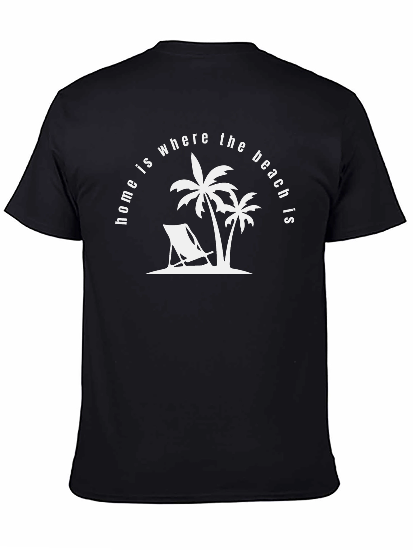 Home is Where the Beach Is T-Shirt