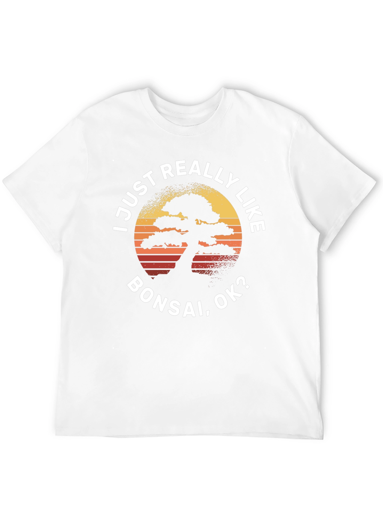 I Just Really Like Bonsai T-Shirt