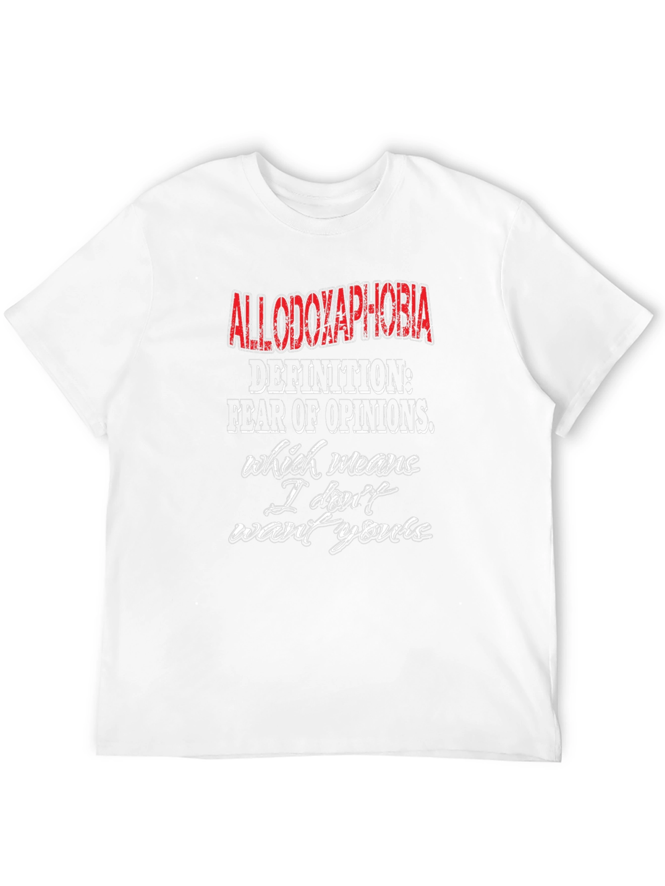 Allodoxaphobia Definition T-Shirt - Fear of Opinions Tee