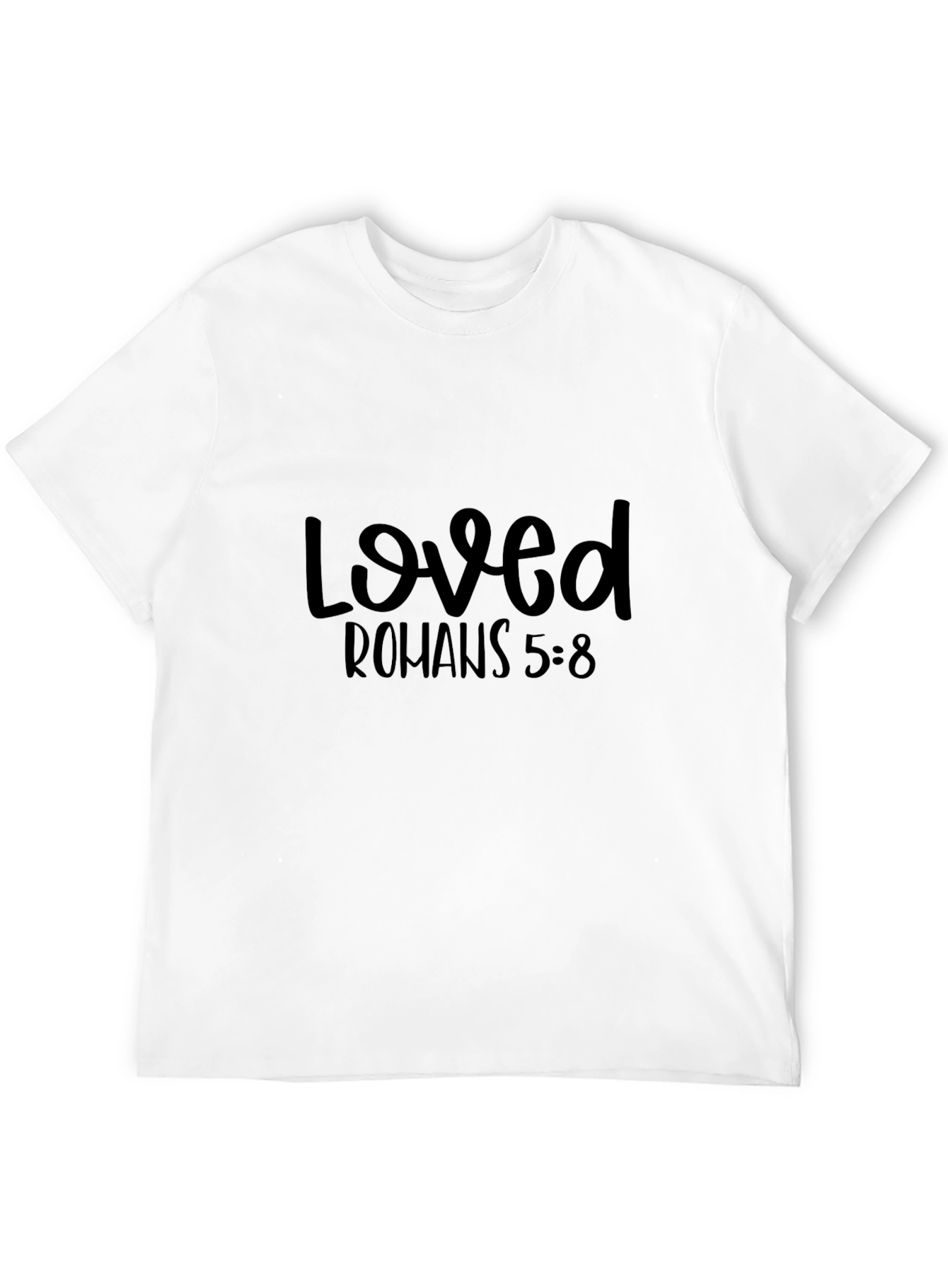 Loved Romans 5:8 Black Graphic T-Shirt