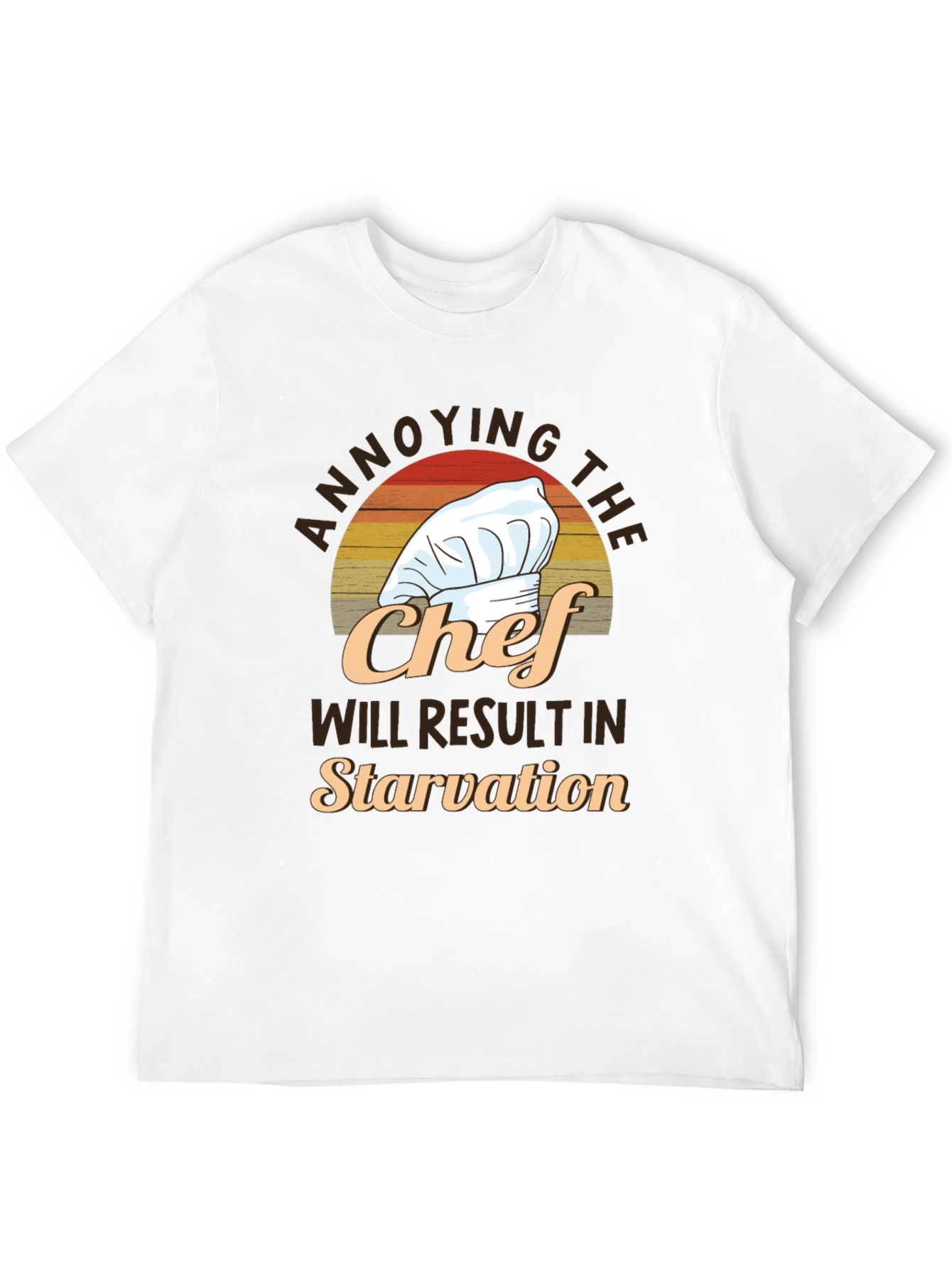 Annoying the Chef T-Shirt - Funny Culinary Gift