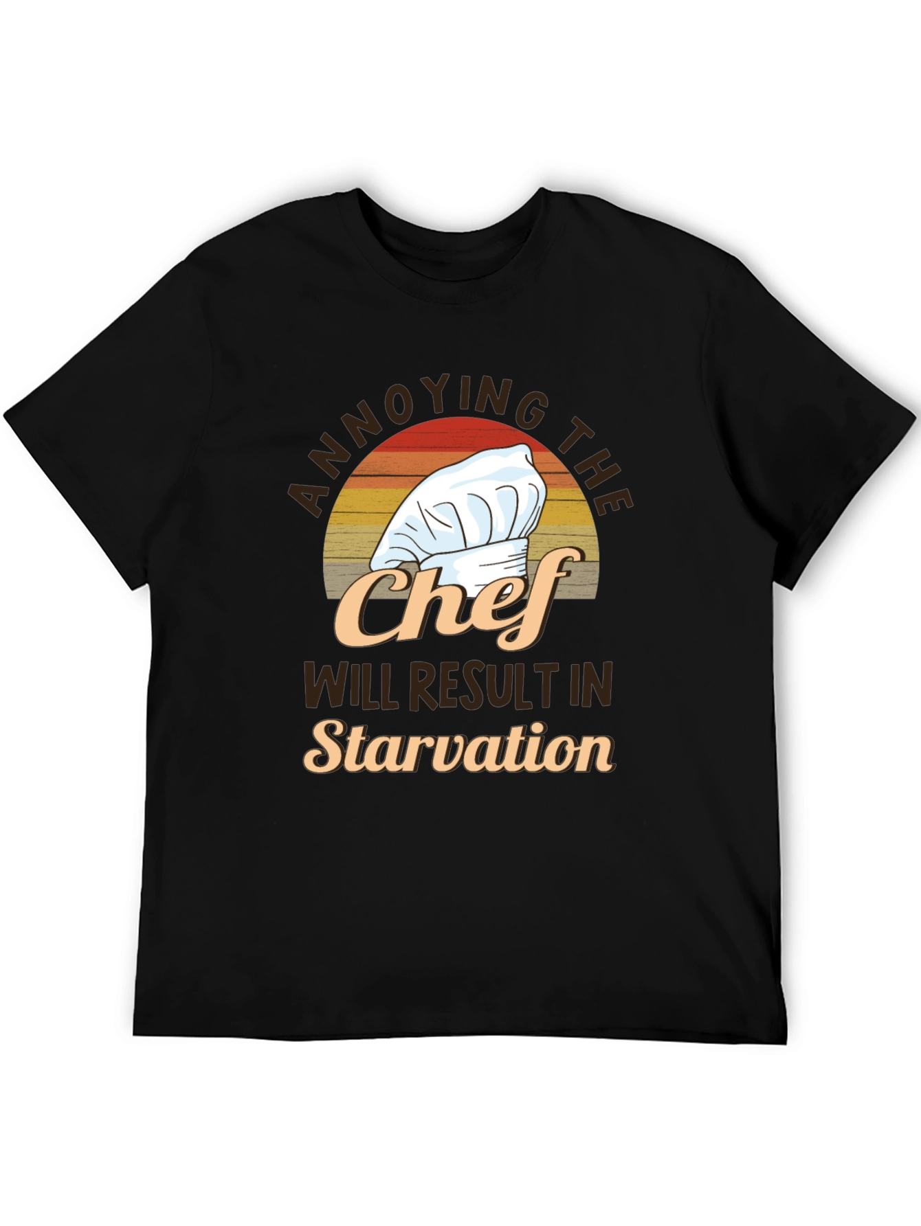 Annoying the Chef T-Shirt - Funny Culinary Gift