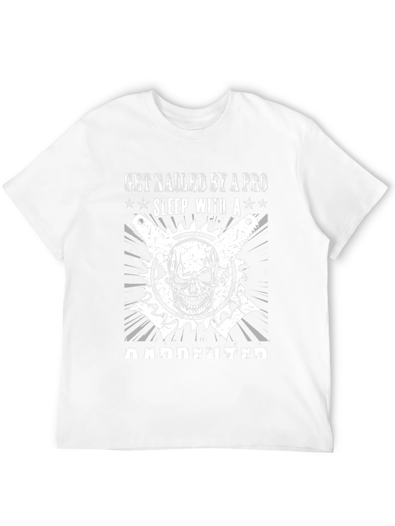 Get Nailed By A Pro Carpenter T-Shirt
