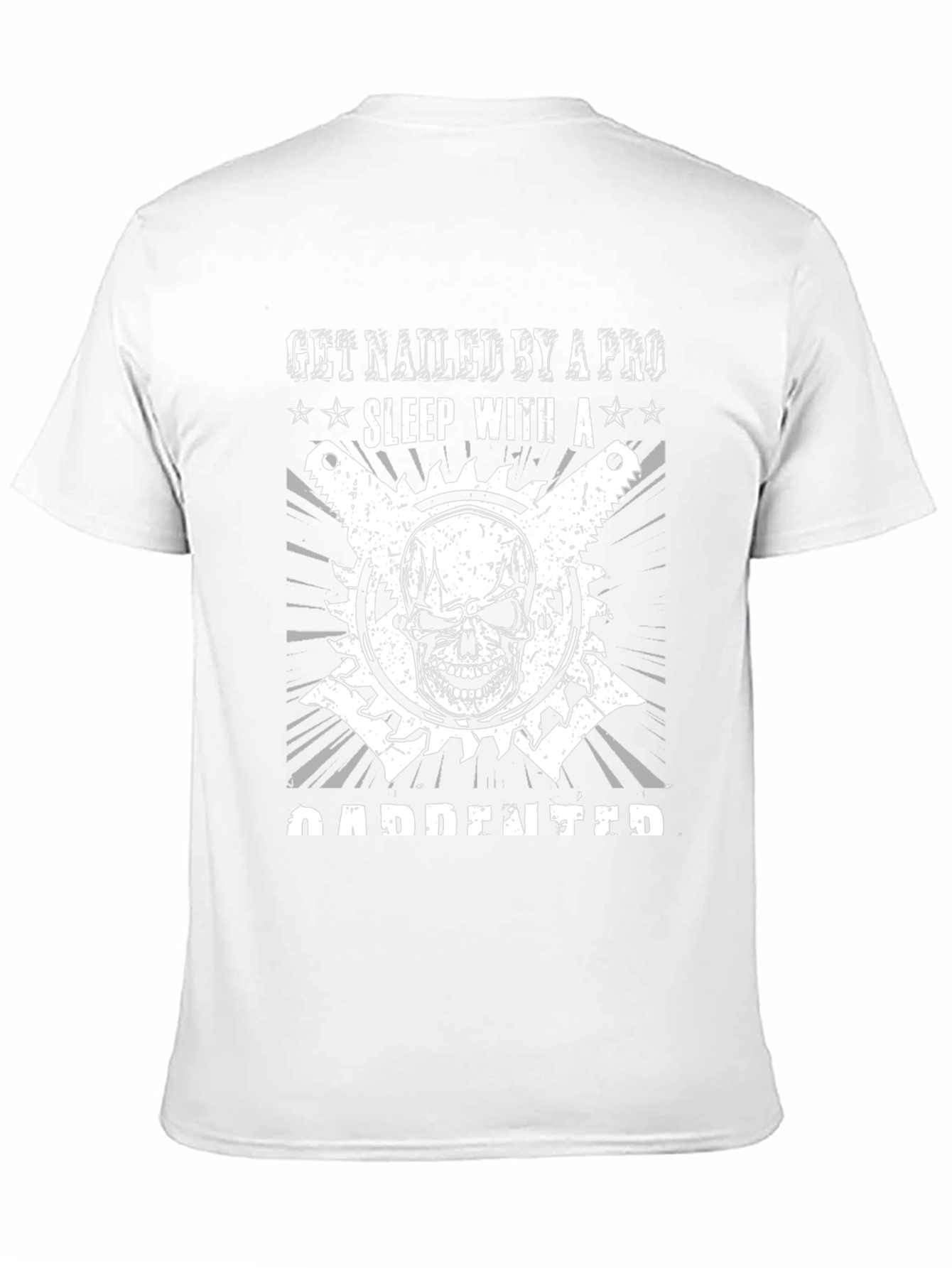 Get Nailed By A Pro Carpenter T-Shirt