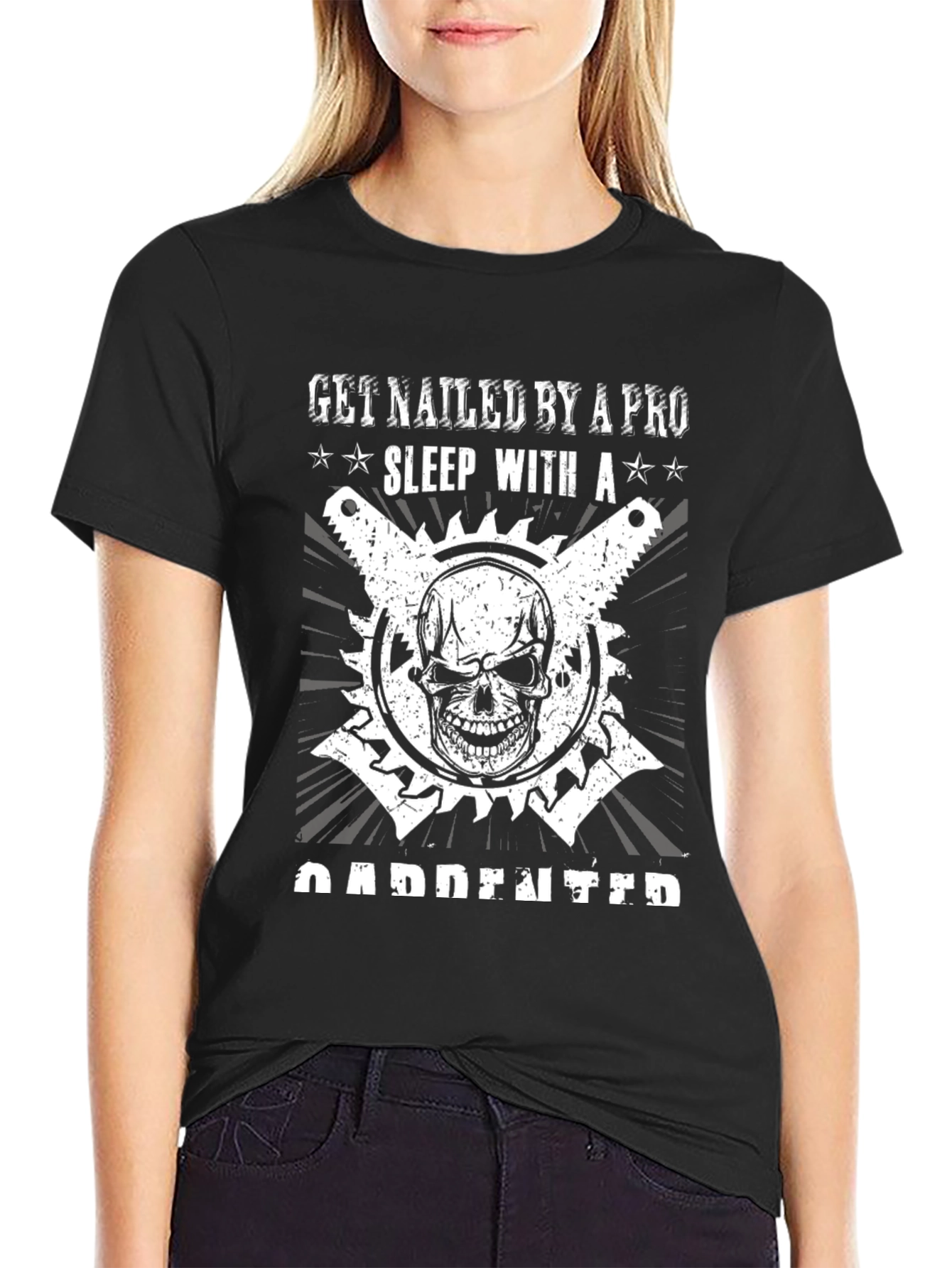 Get Nailed By A Pro Carpenter T-Shirt