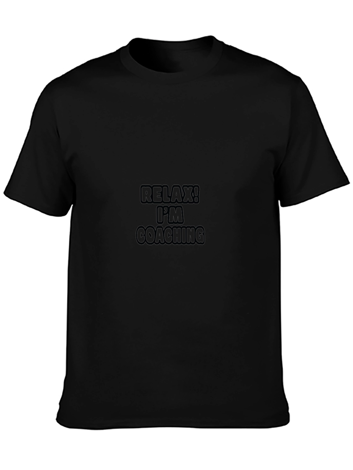 Relax! Im Coaching T-Shirt - Coach Apparel