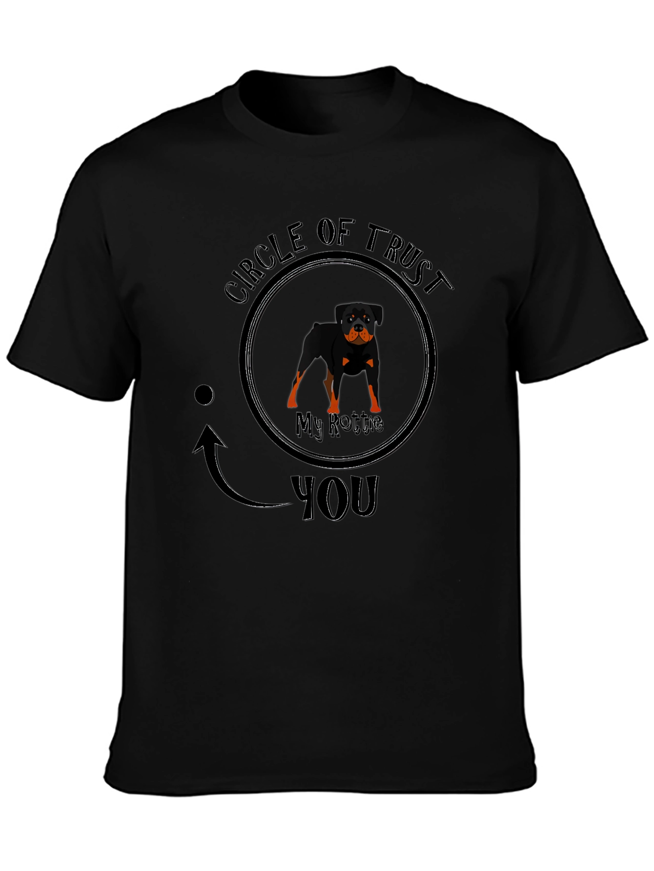 My Rottie Circle of Trust T-Shirt