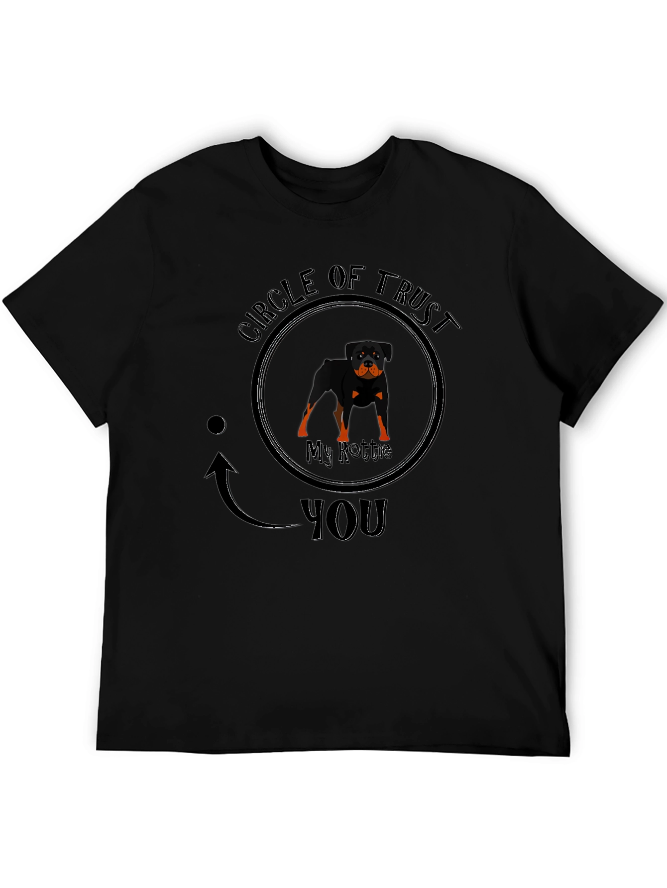 My Rottie Circle of Trust T-Shirt