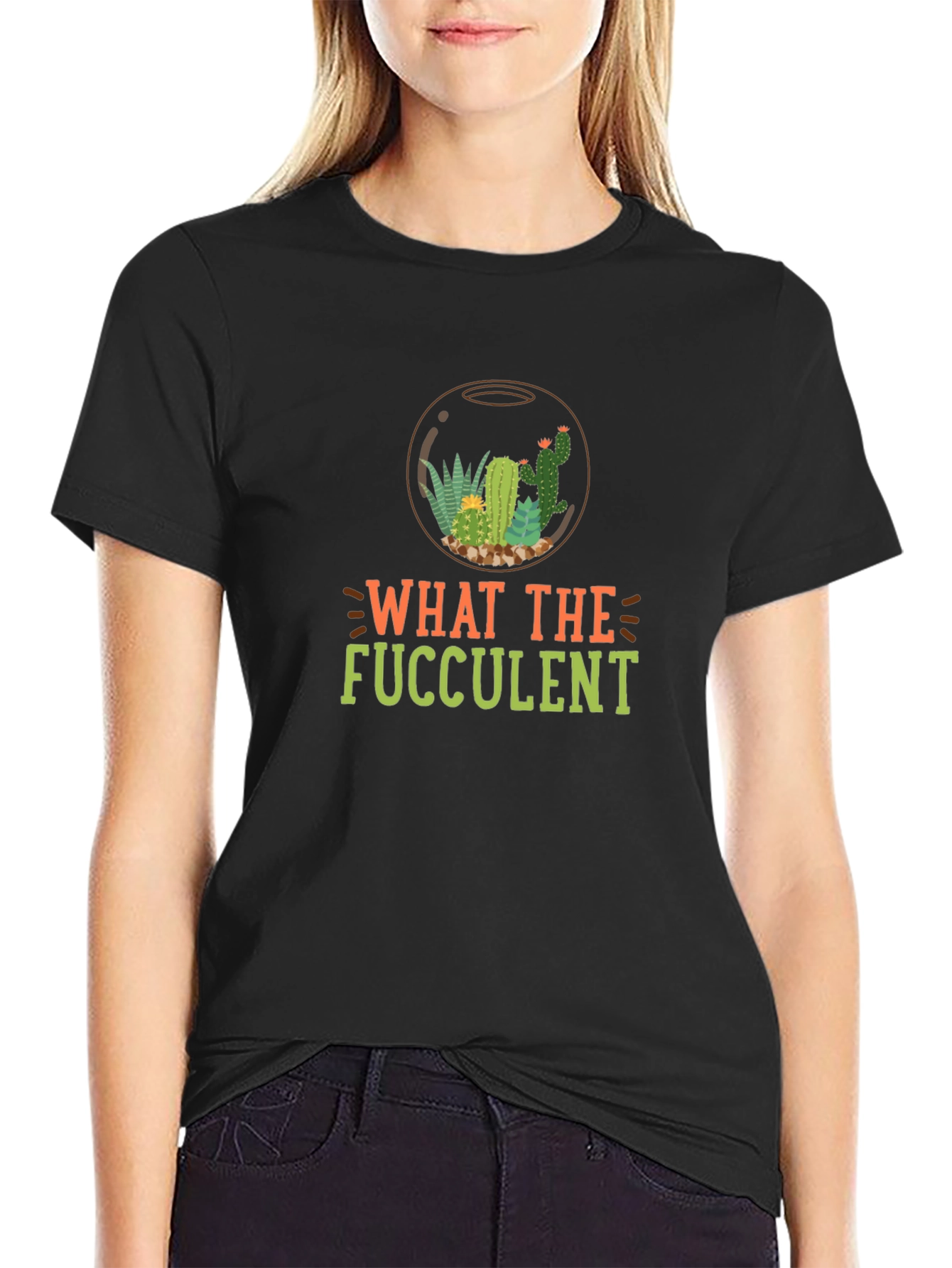What the Fucculent T-Shirt