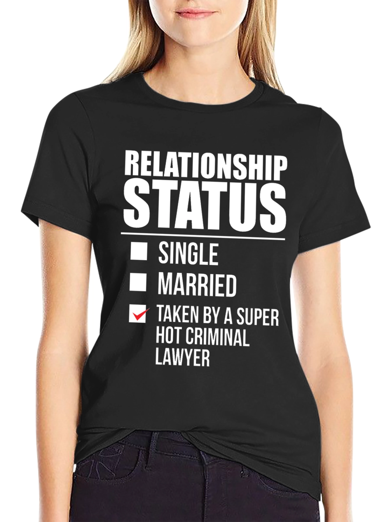 Relationship Status - Hot Criminal Lawyer T-Shirt