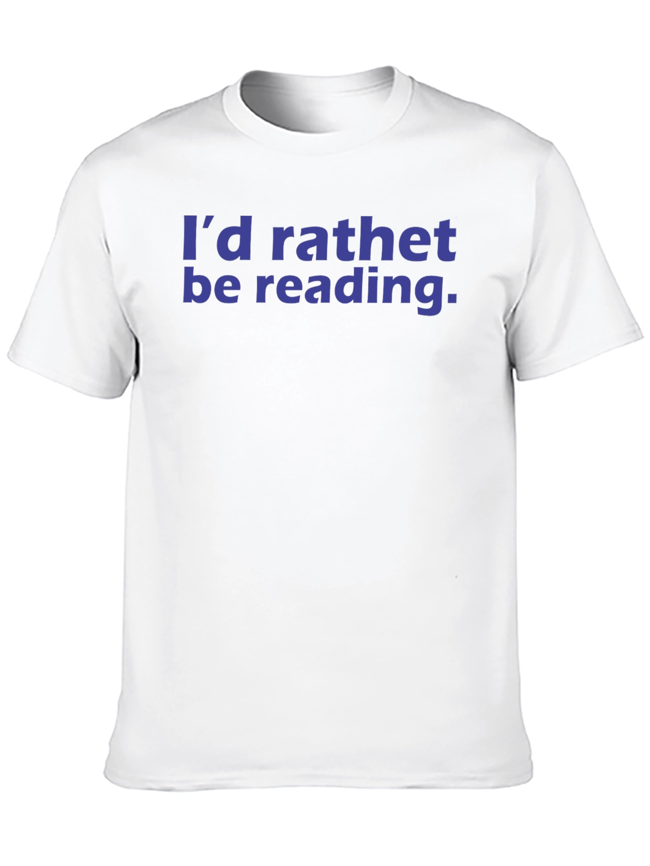 Id Rather Be Reading T-Shirt