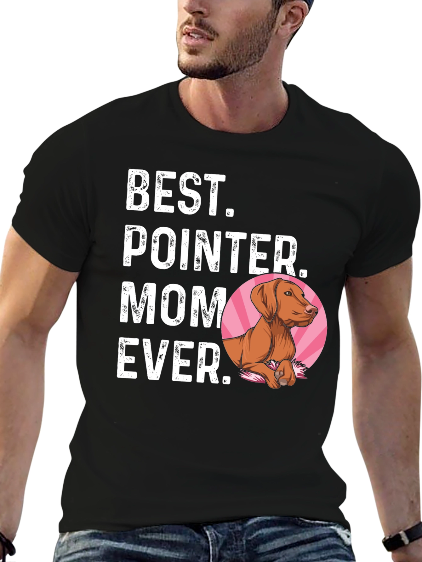 Best Pointer Mom Ever T-Shirt - Dog Lover Gift