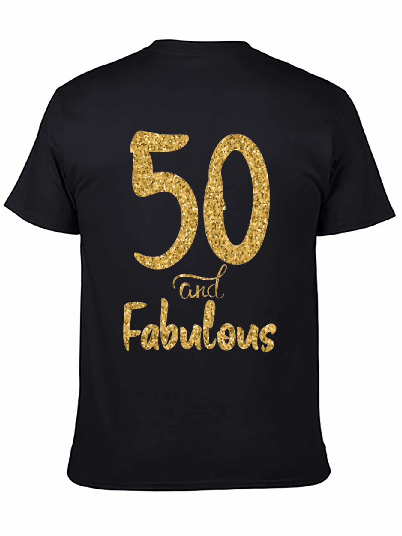 50 and Fabulous Birthday T-Shirt