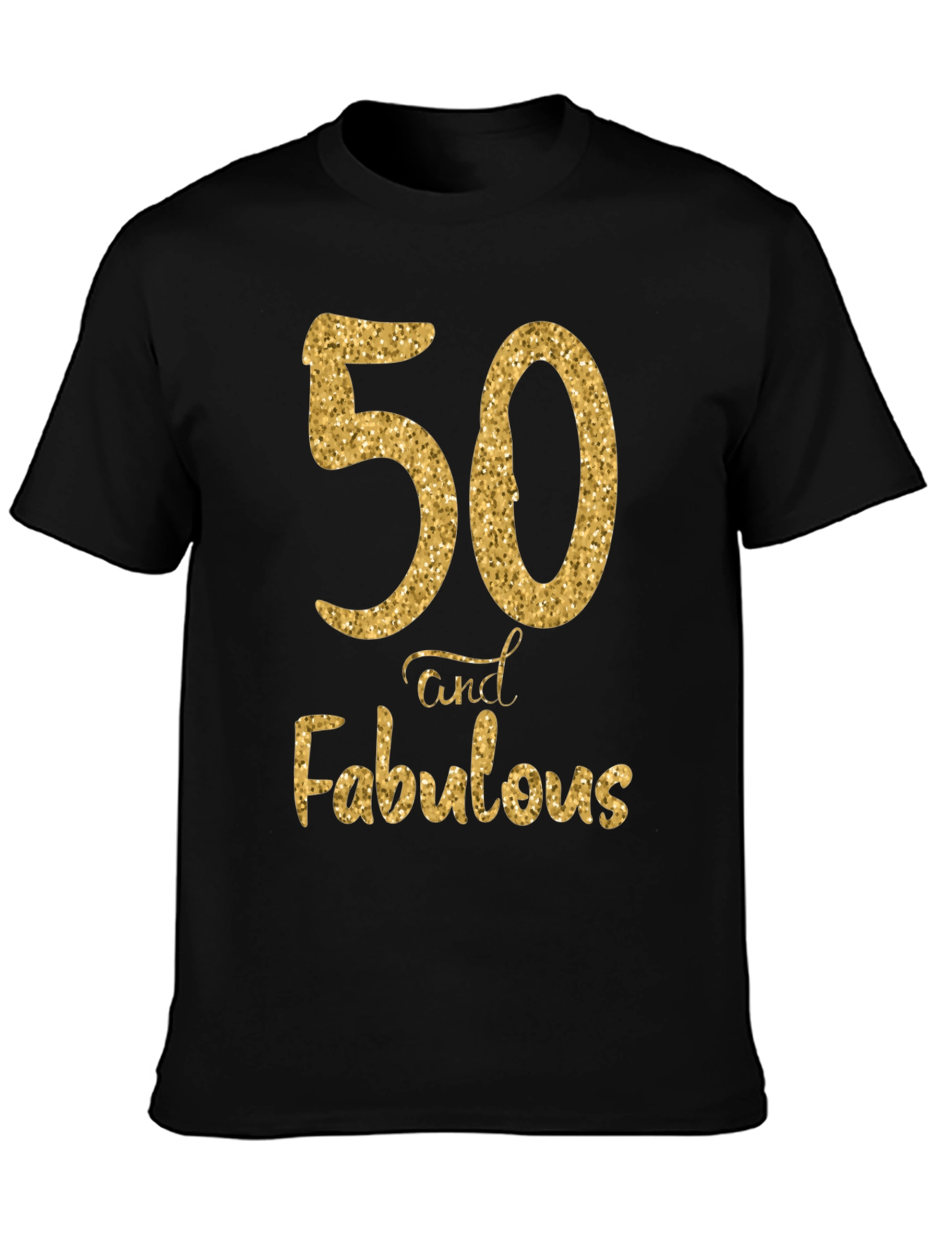 50 and Fabulous Birthday T-Shirt