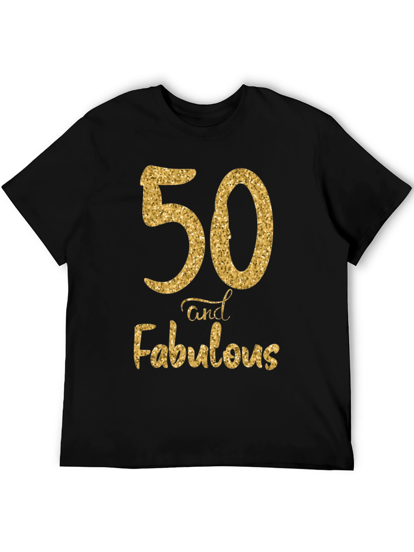 50 and Fabulous Birthday T-Shirt
