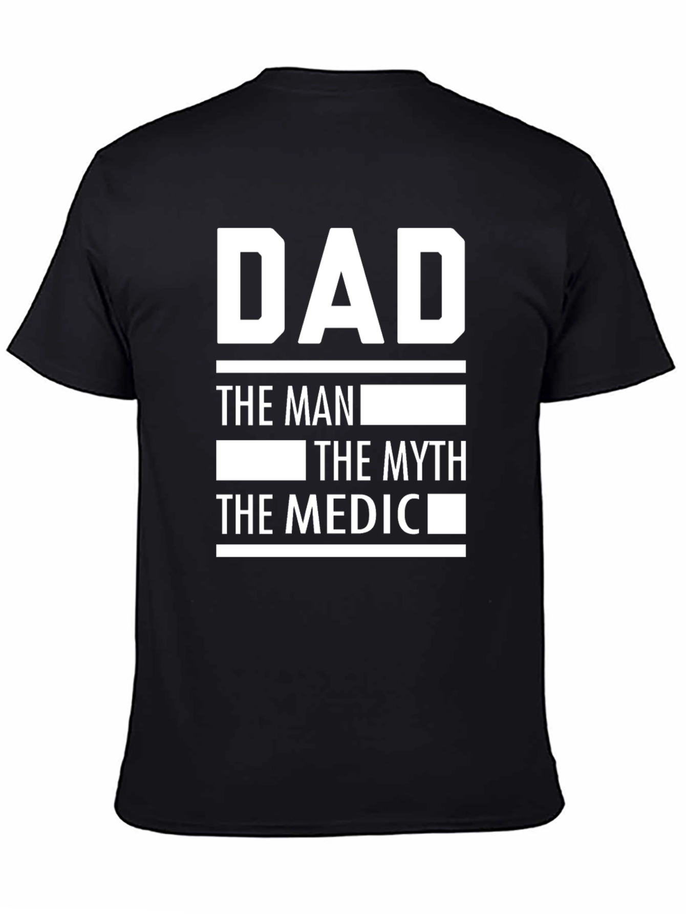 Dad The Man The Myth The Medic T-Shirt