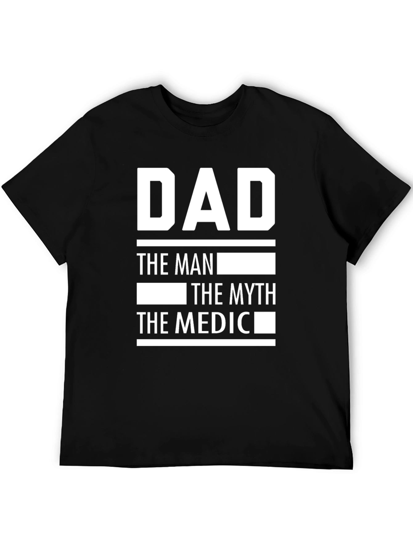 Dad The Man The Myth The Medic T-Shirt