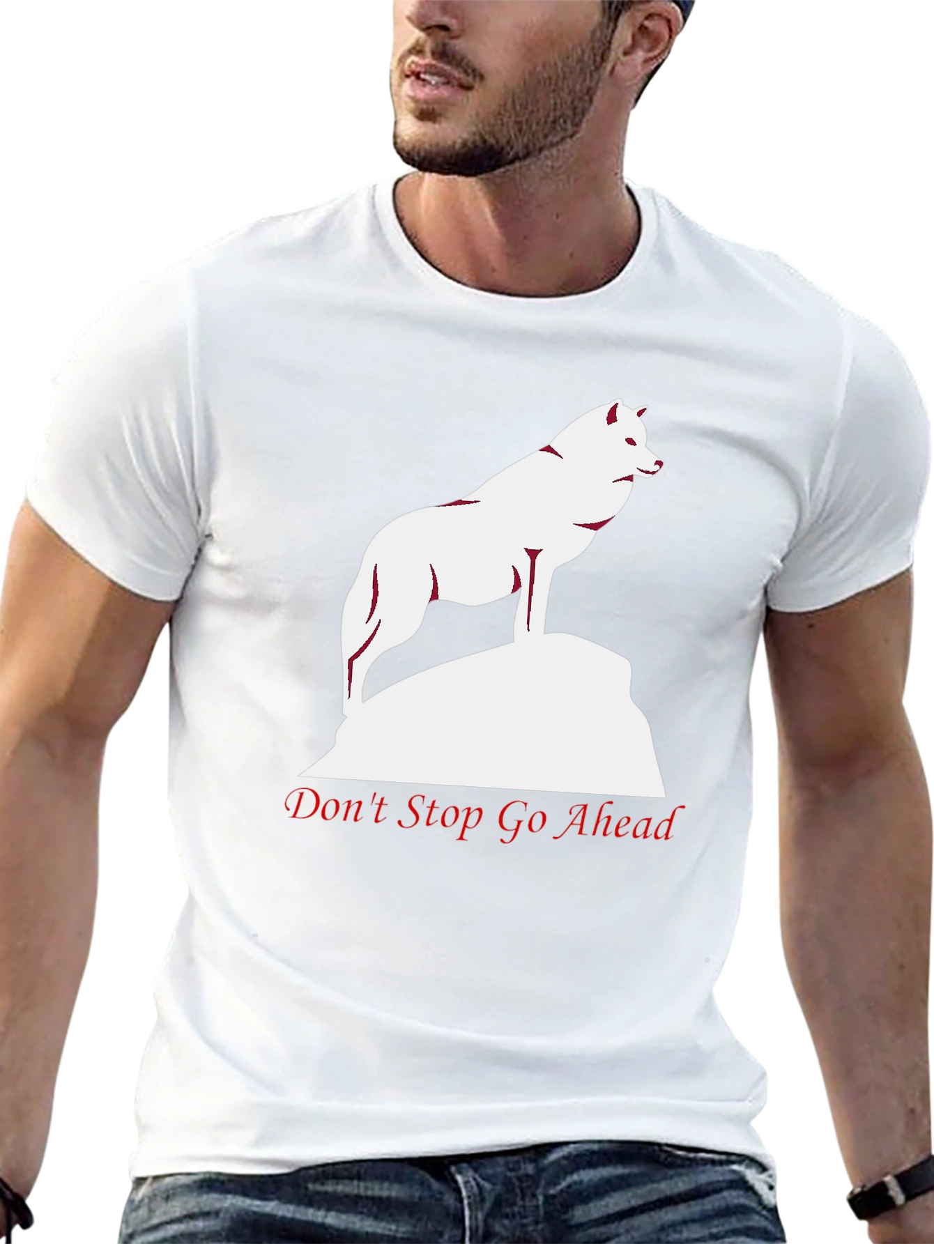 Wolf Graphic Tee - Dont Stop Go Ahead T-Shirt