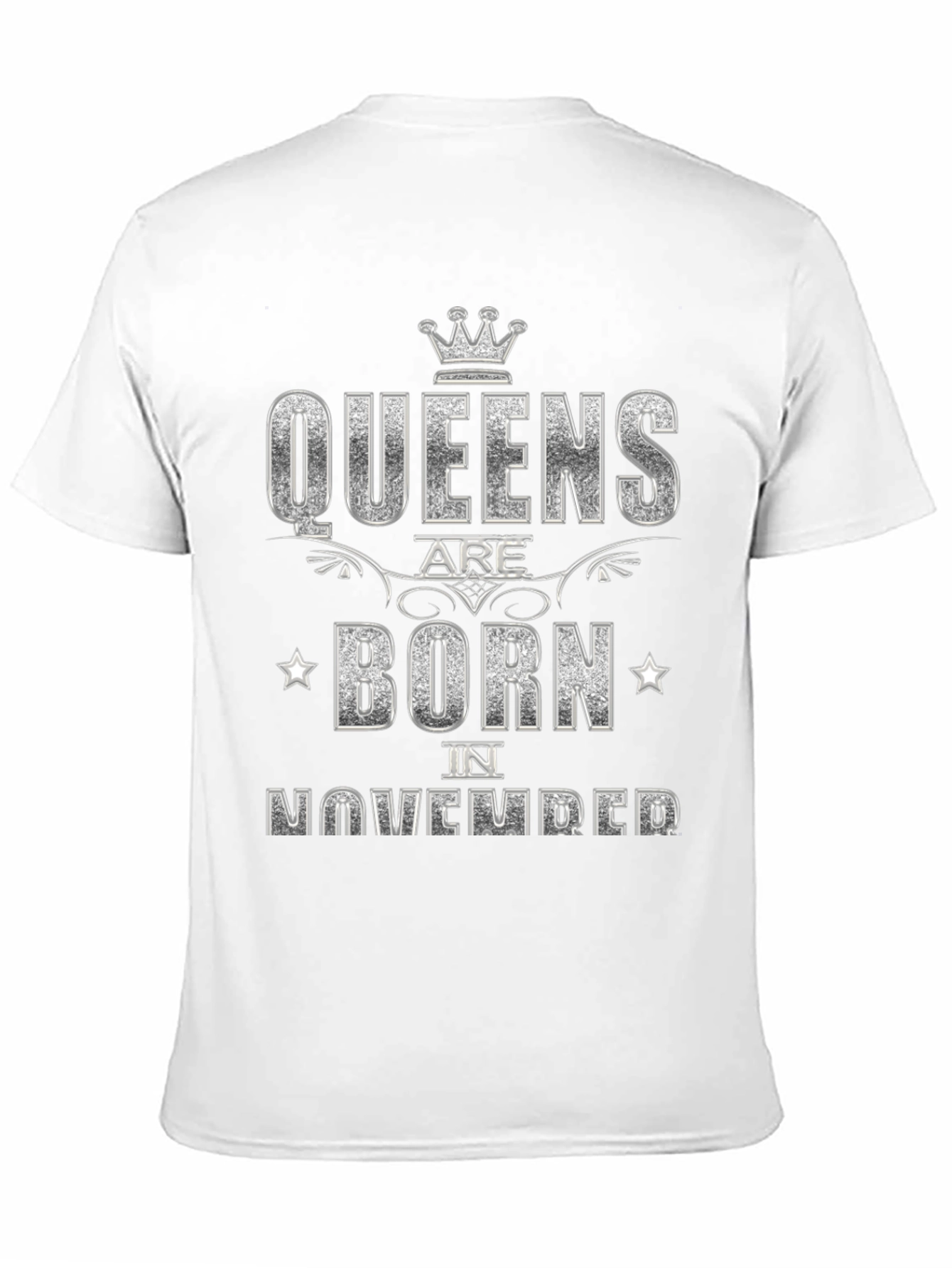 Queens Are Born in November T-Shirt