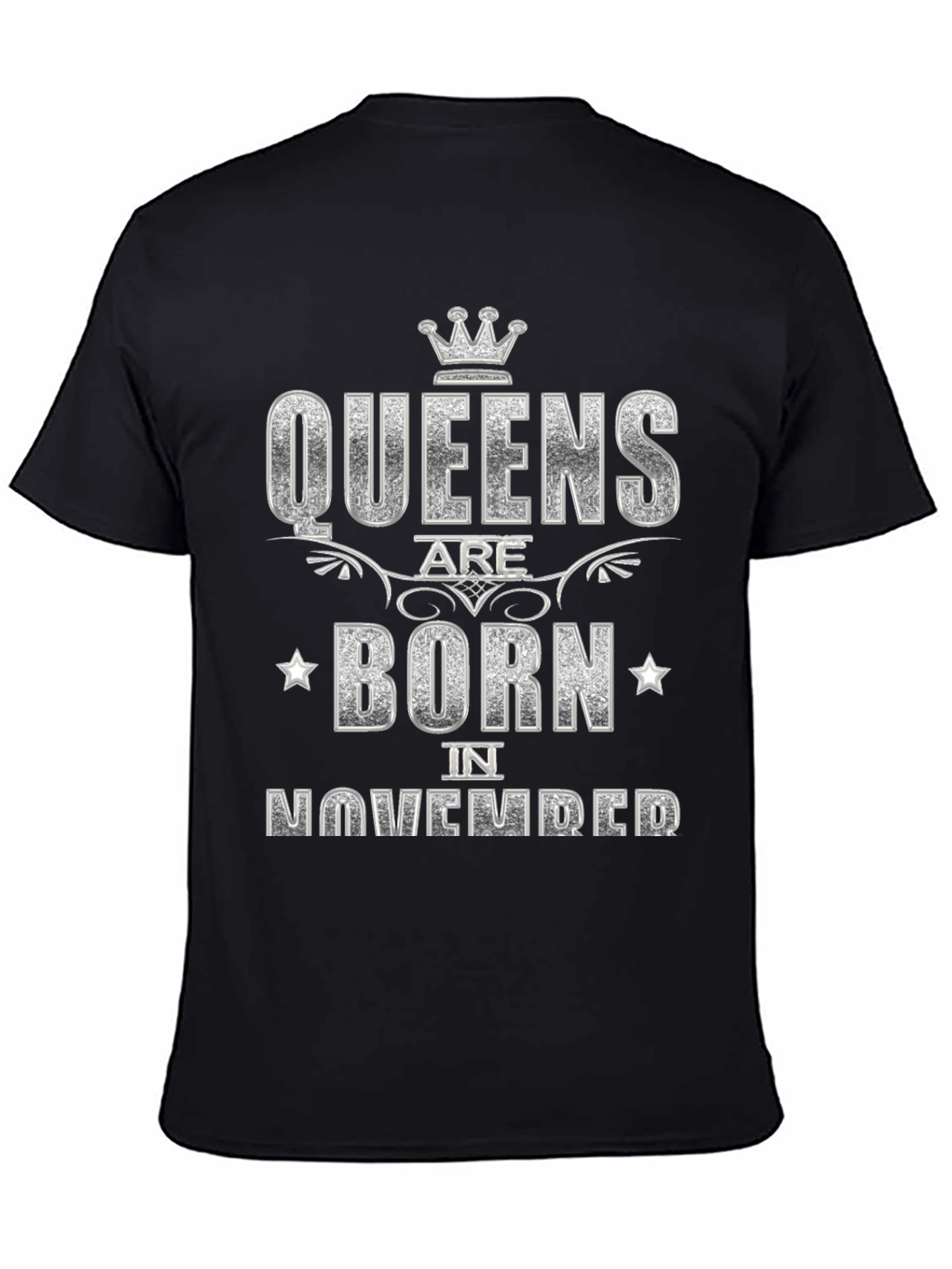 Queens Are Born in November T-Shirt