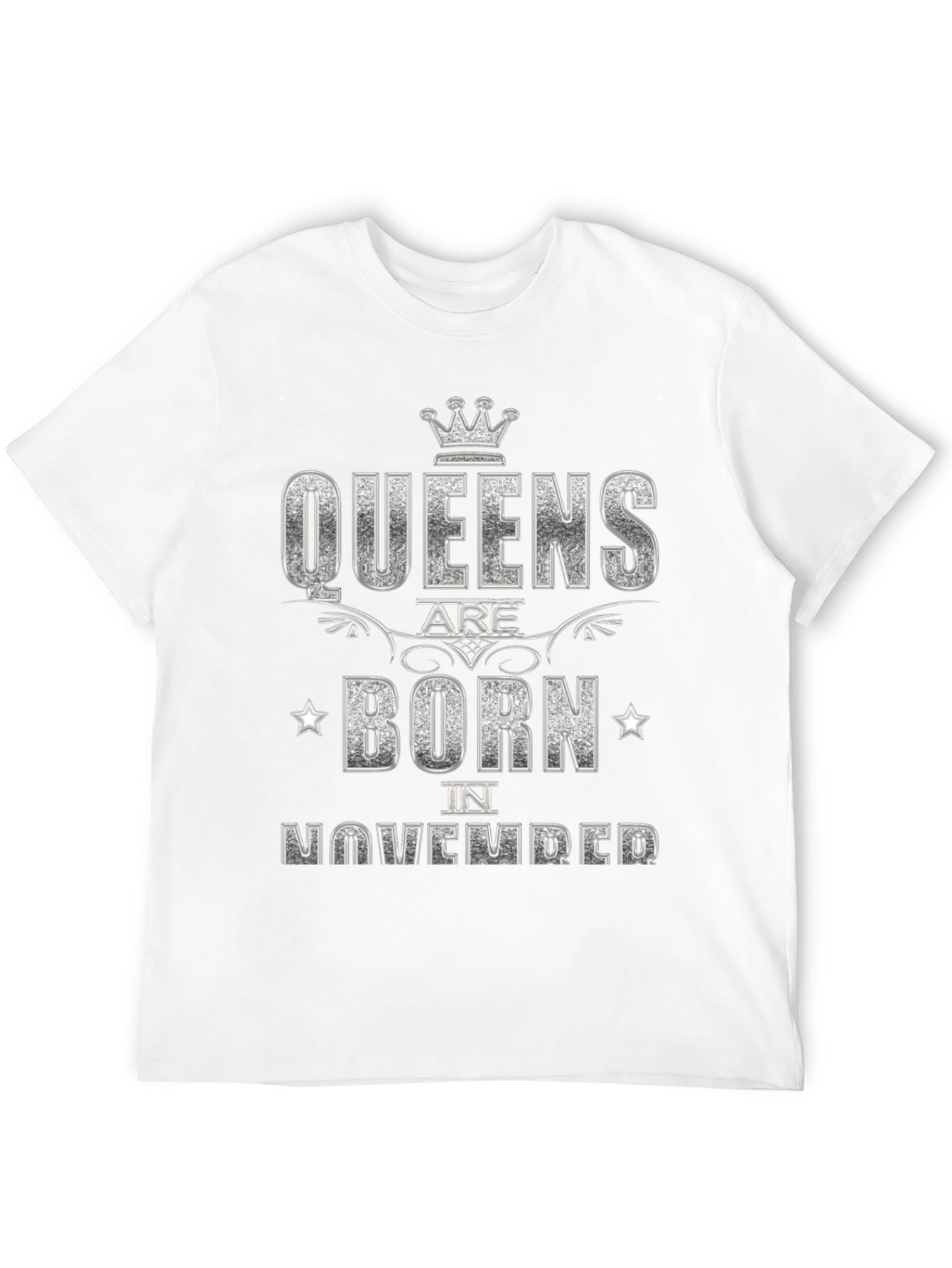 Queens Are Born in November T-Shirt