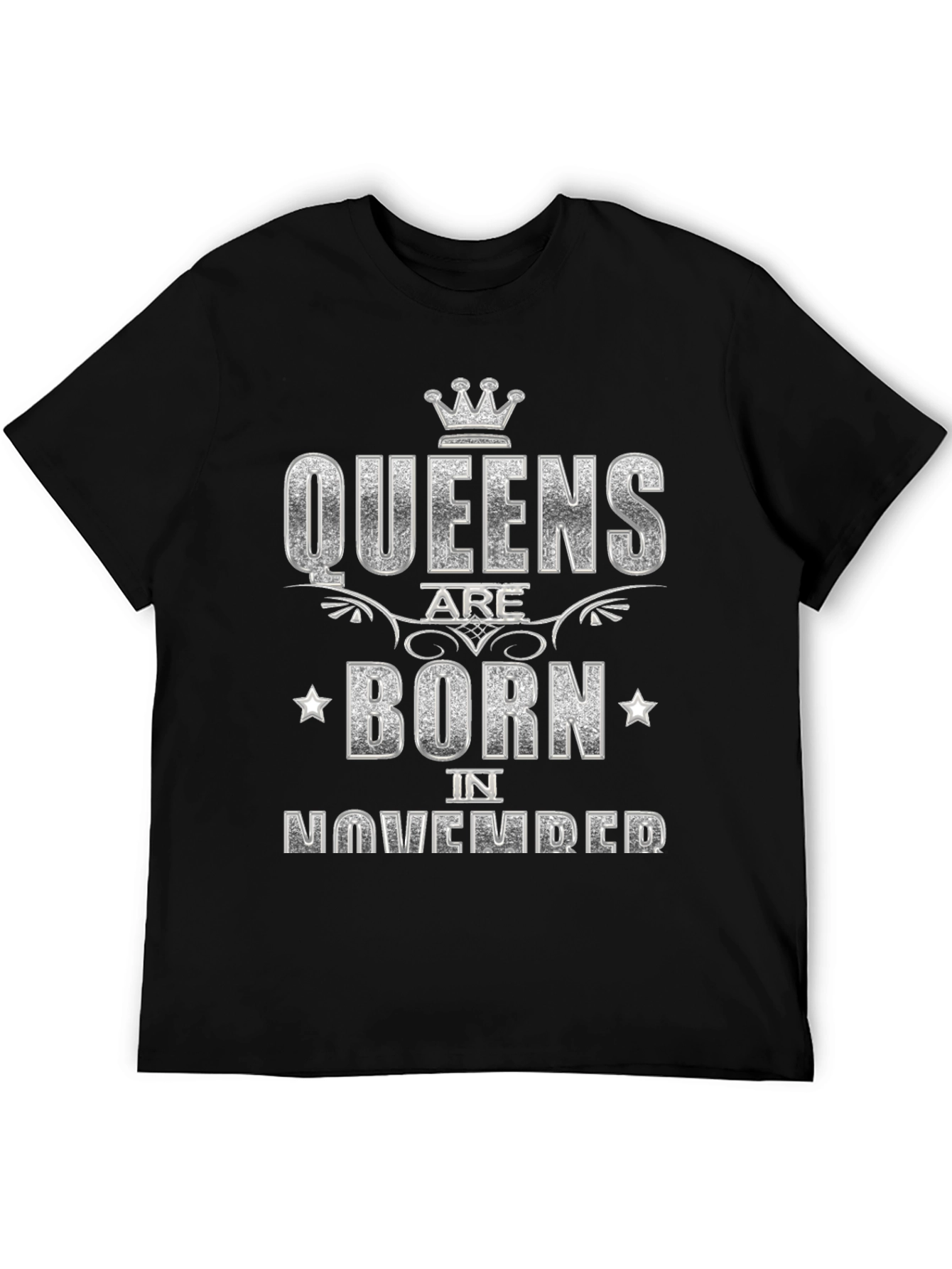 Queens Are Born in November T-Shirt