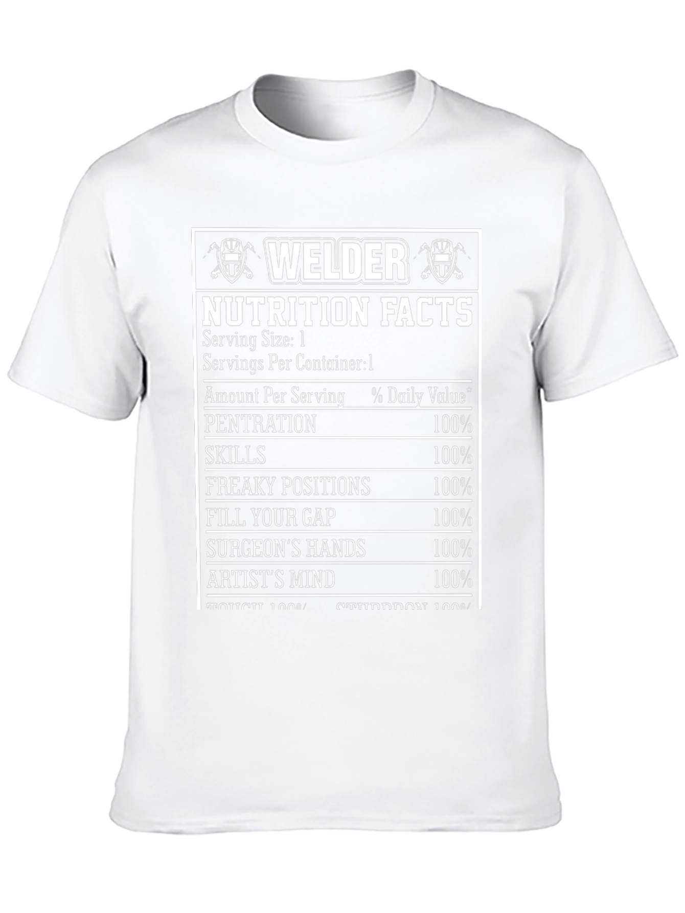 Welder Nutrition Facts Funny T-Shirt
