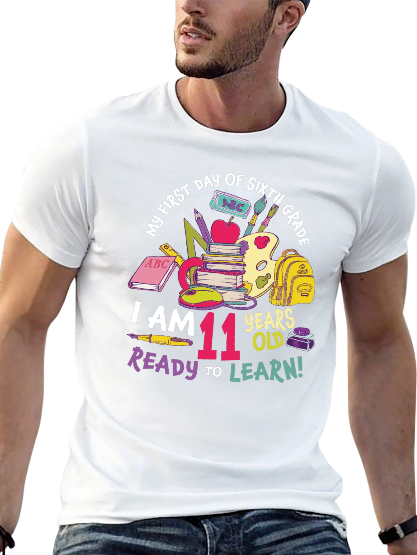 Sixth Grade T-Shirt: I Am 11 Years Old