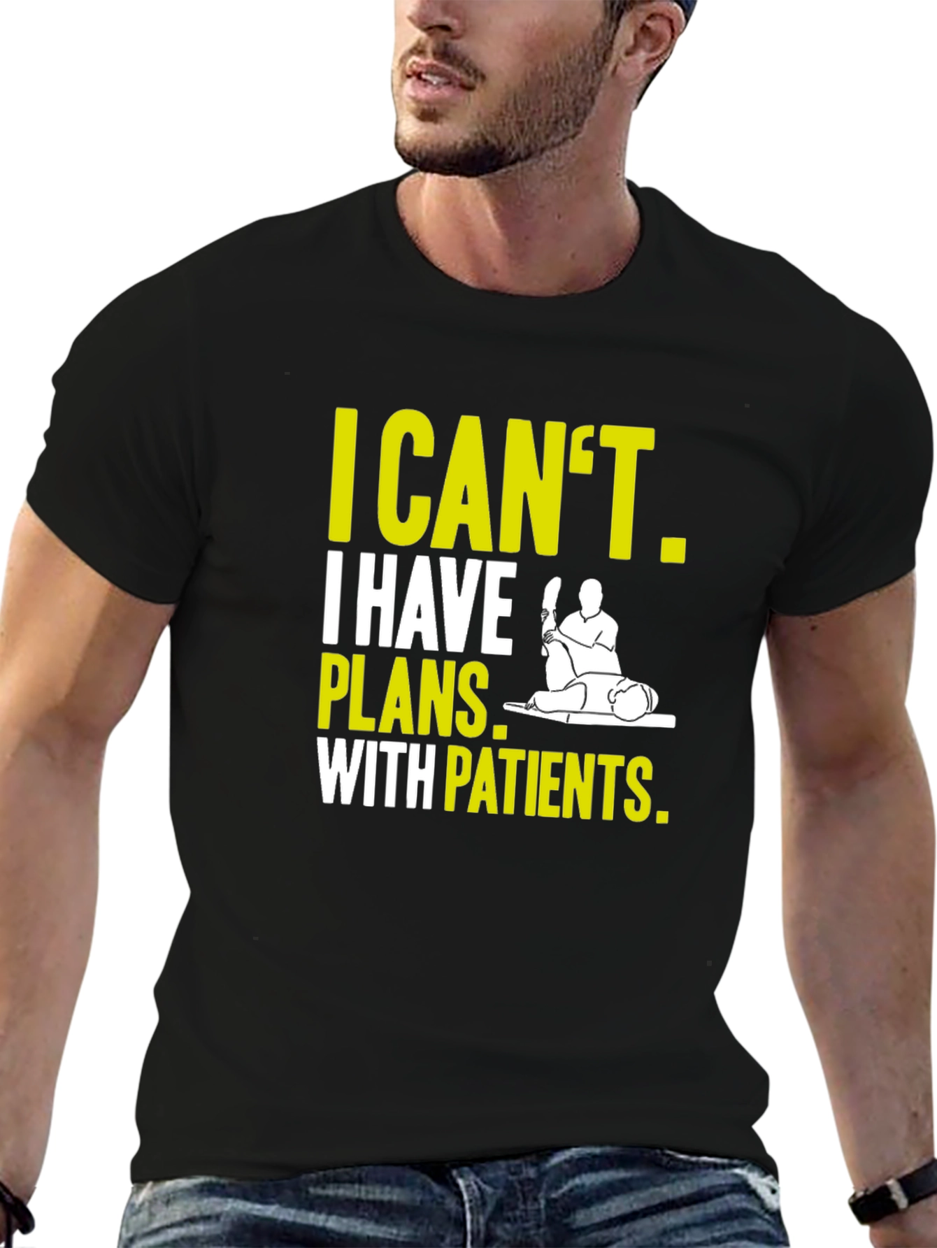 Therapist T-Shirt: I Cant Plans With Patients