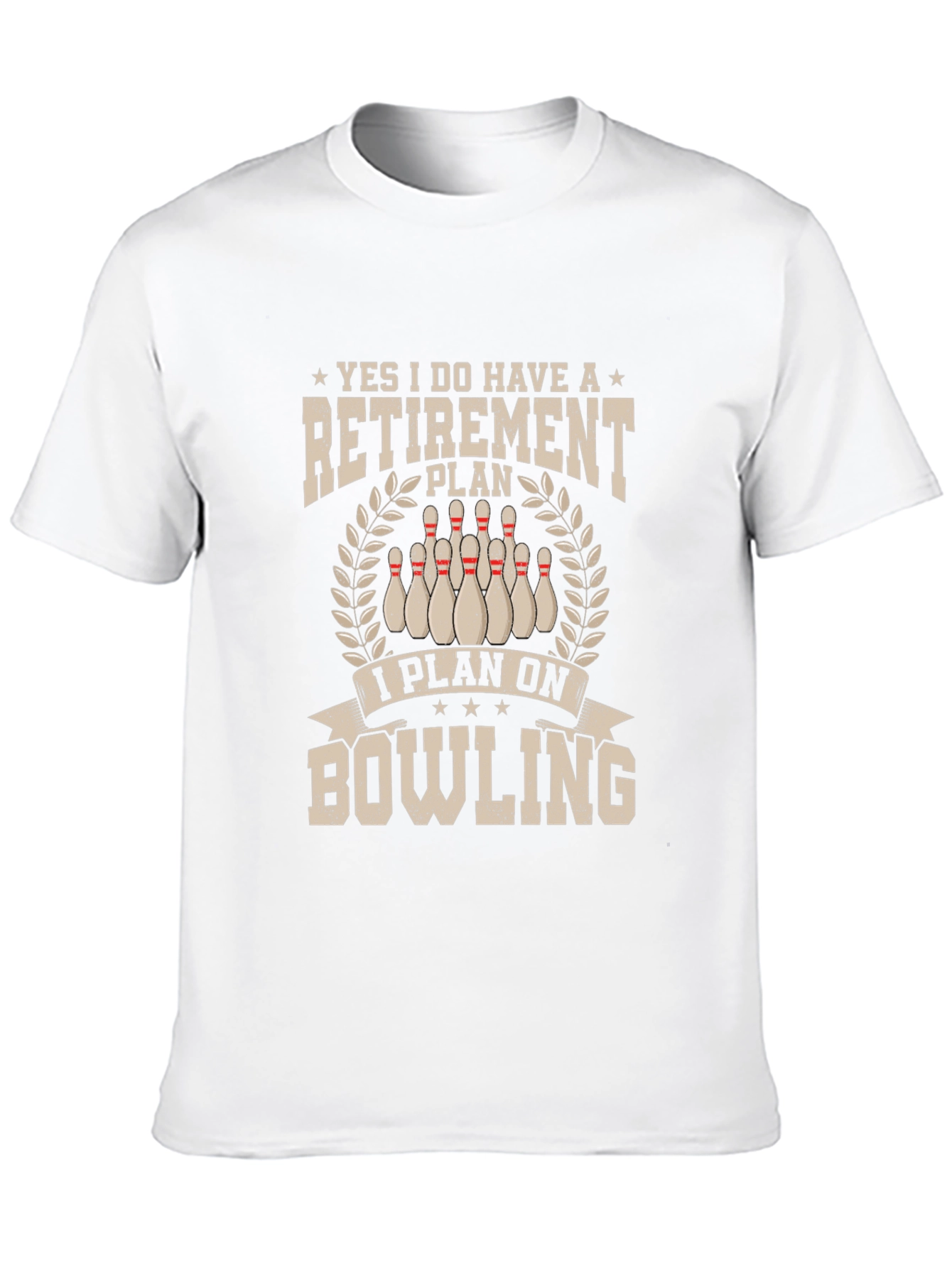 Retirement Bowling Plan T-Shirt