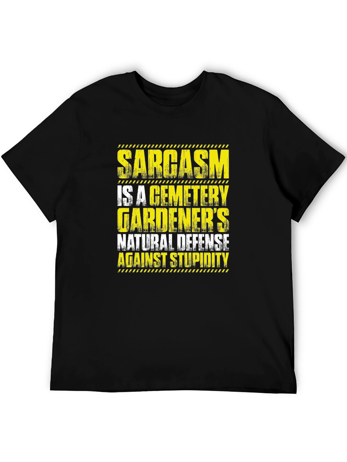 Sarcasm Cemetery Gardeners Defense Black T-Shirt