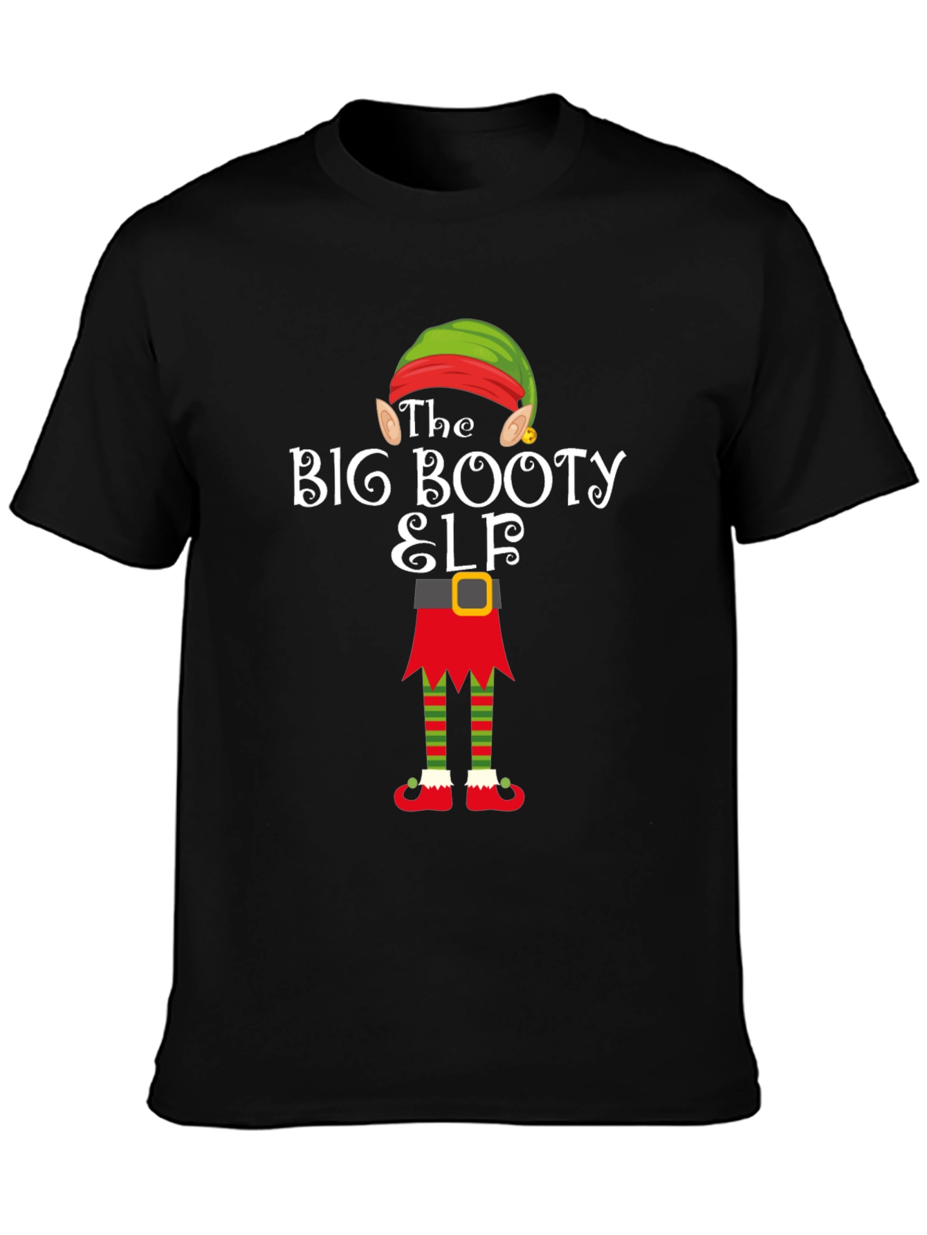 The Big Booty Elf T-Shirt - Funny Holiday Tee
