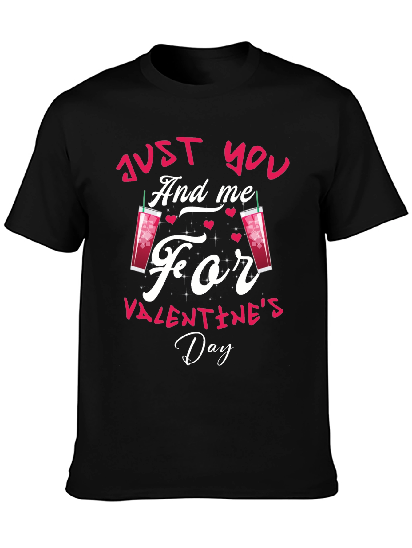 Valentines Day T-Shirt - Just You and Me