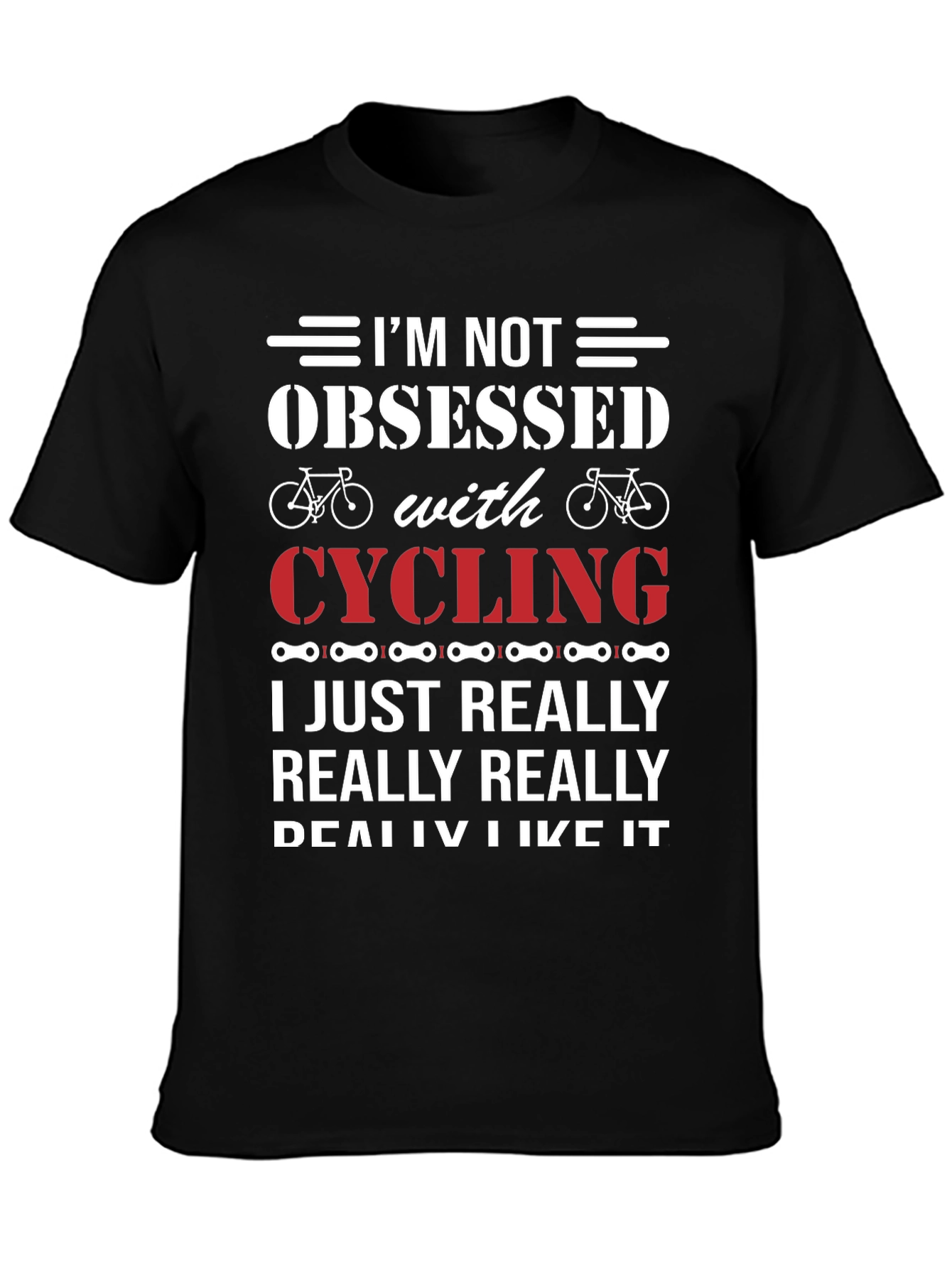 Cycling Obsessed T-Shirt - Funny Biker Gift