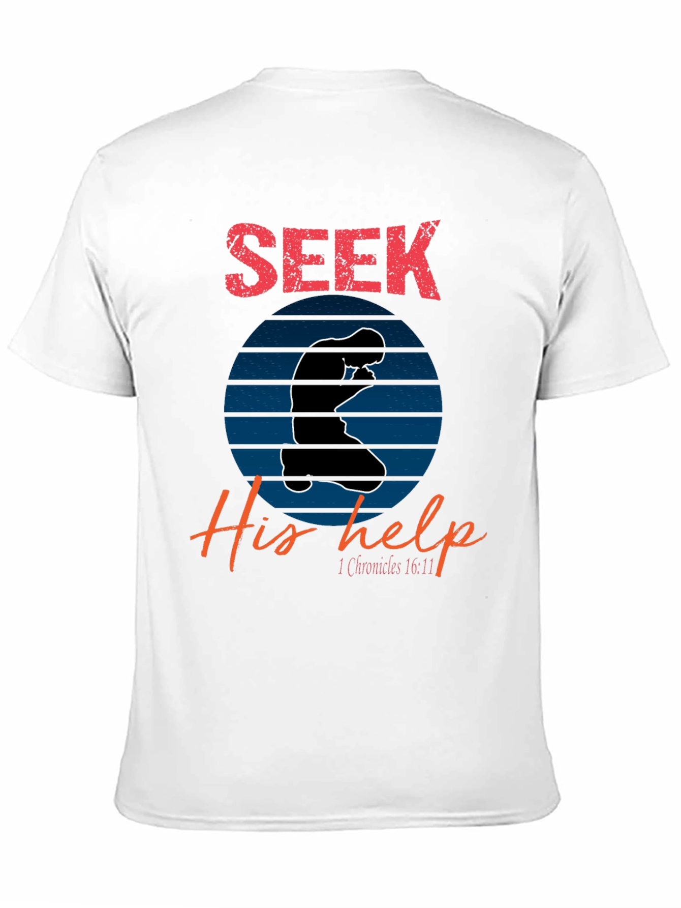 Seek His Help Christian T-Shirt