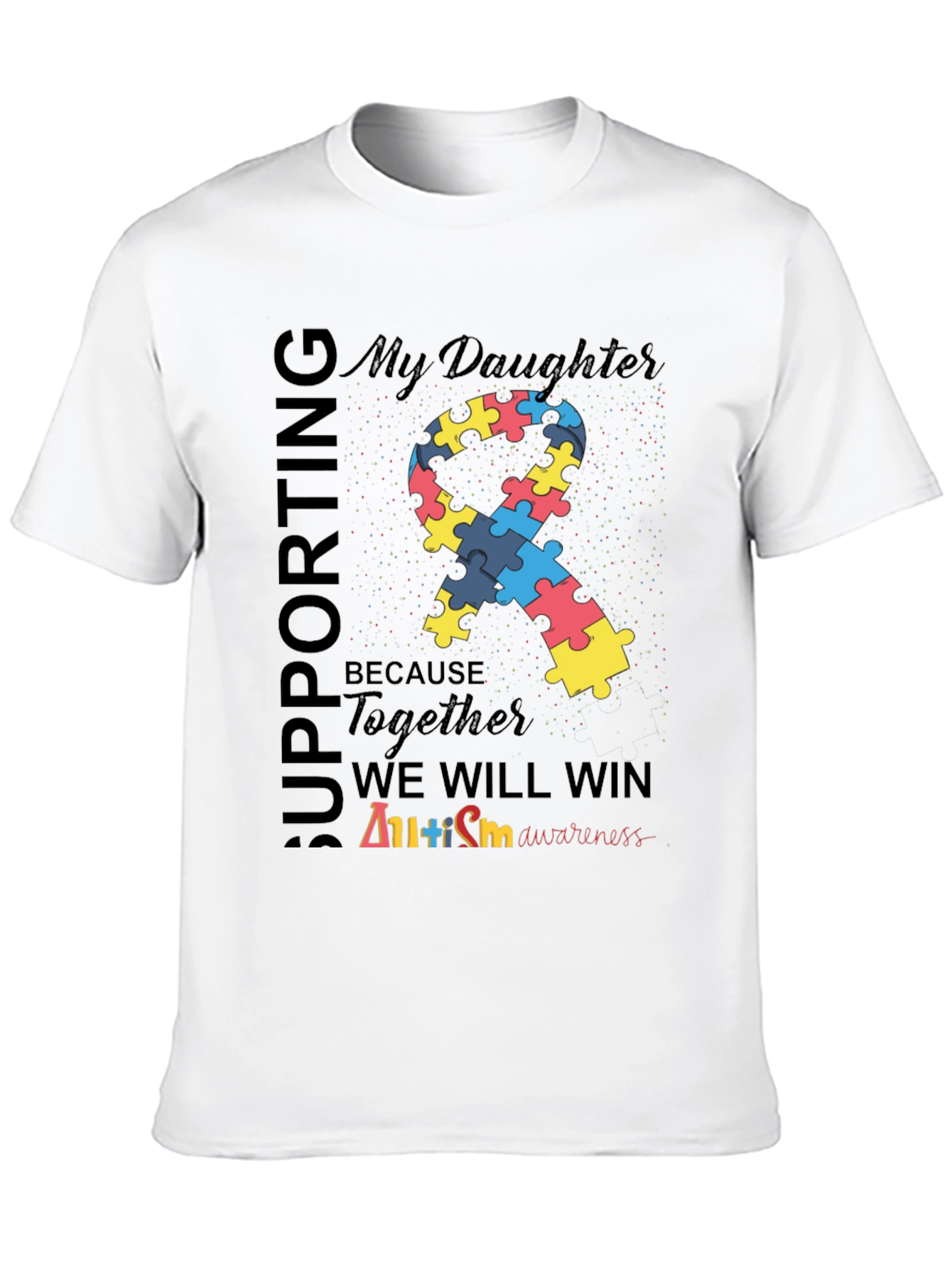 Autism Awareness Ribbon T-Shirt - Supporting My Daughter
