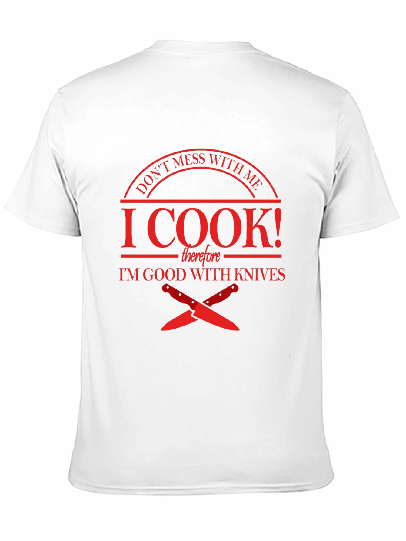 I Cook! Funny Chef T-Shirt