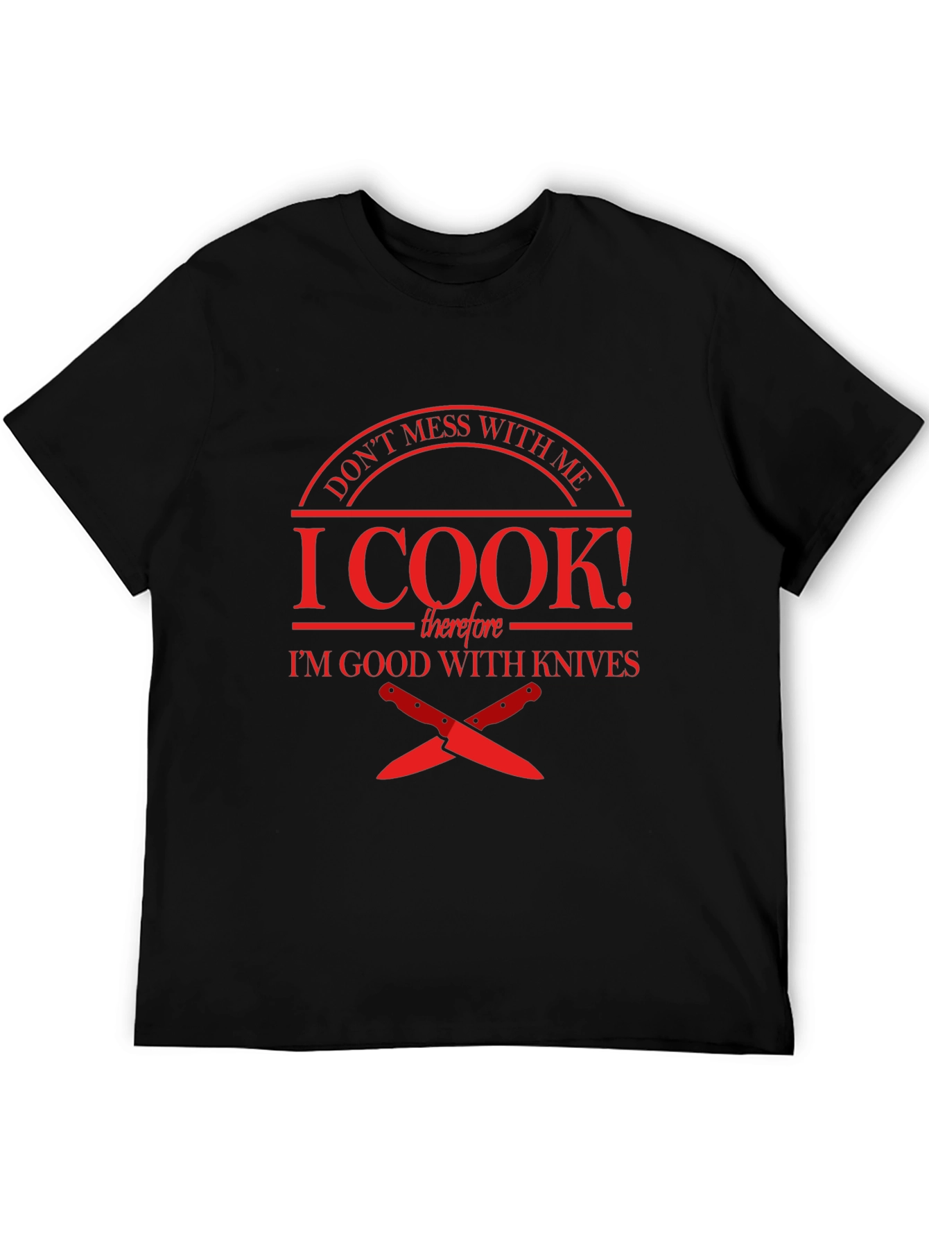 I Cook! Funny Chef T-Shirt