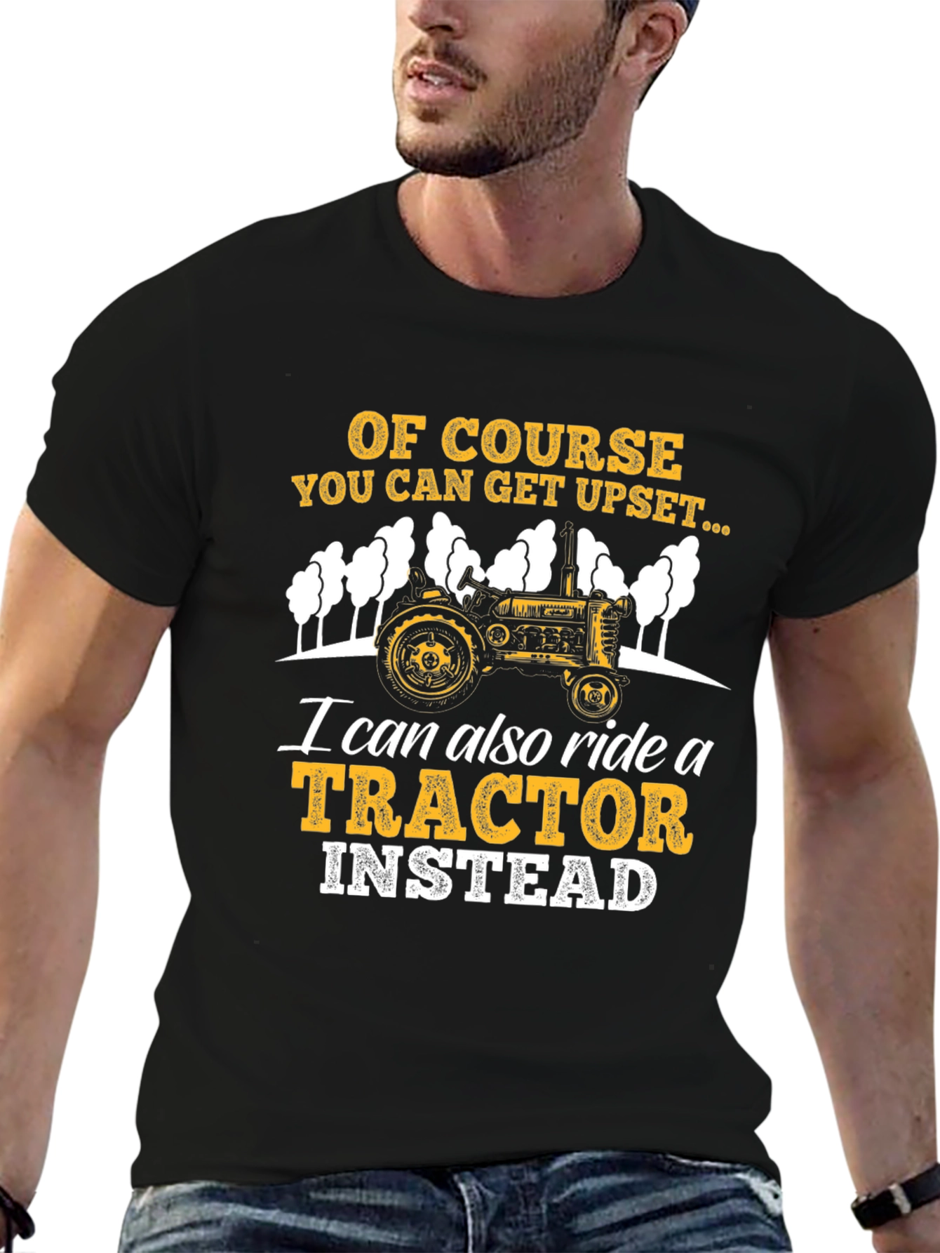 Ride a Tractor Instead T-Shirt