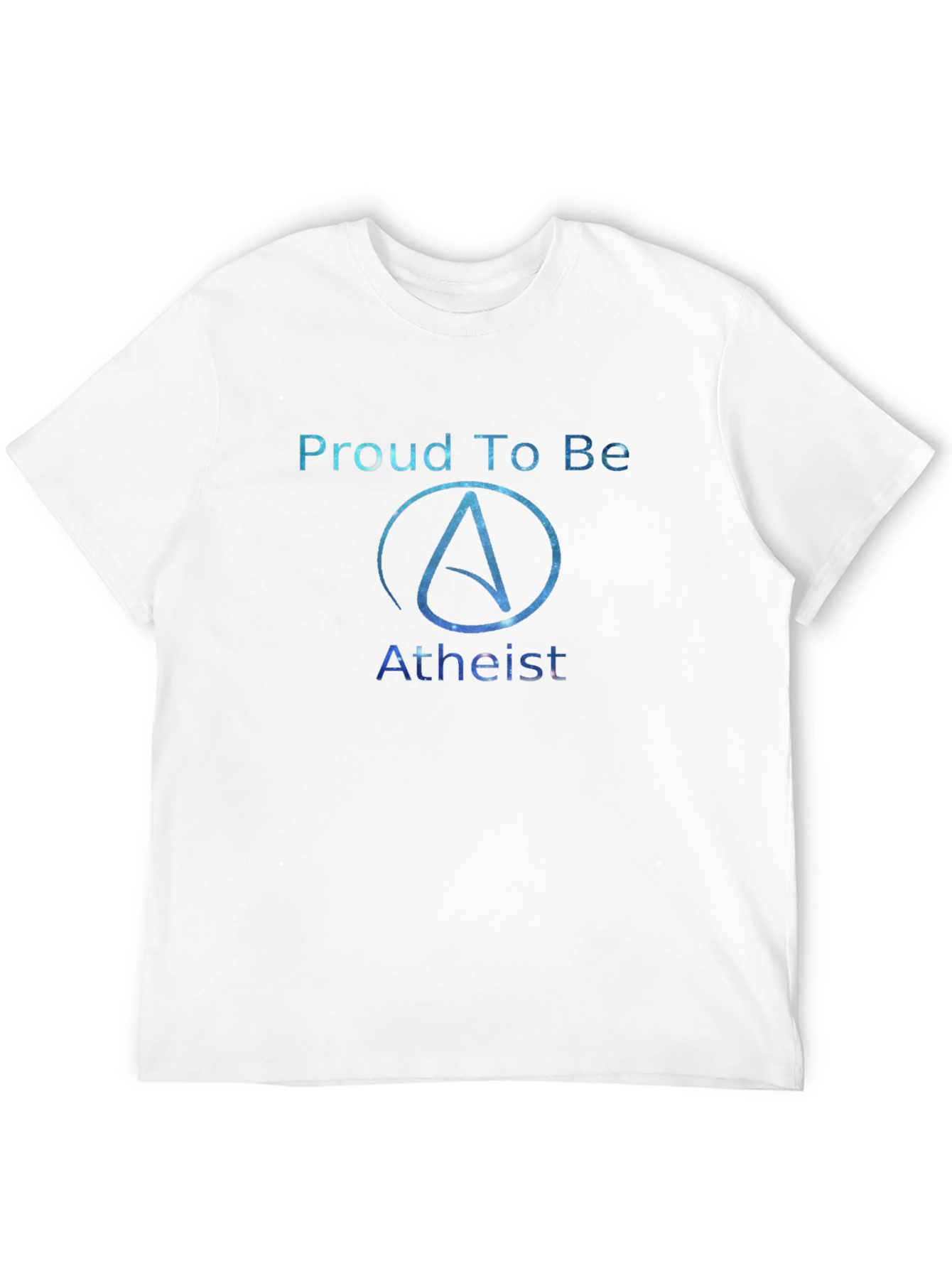Proud Atheist Galaxy T-Shirt - Unique Atheism Apparel