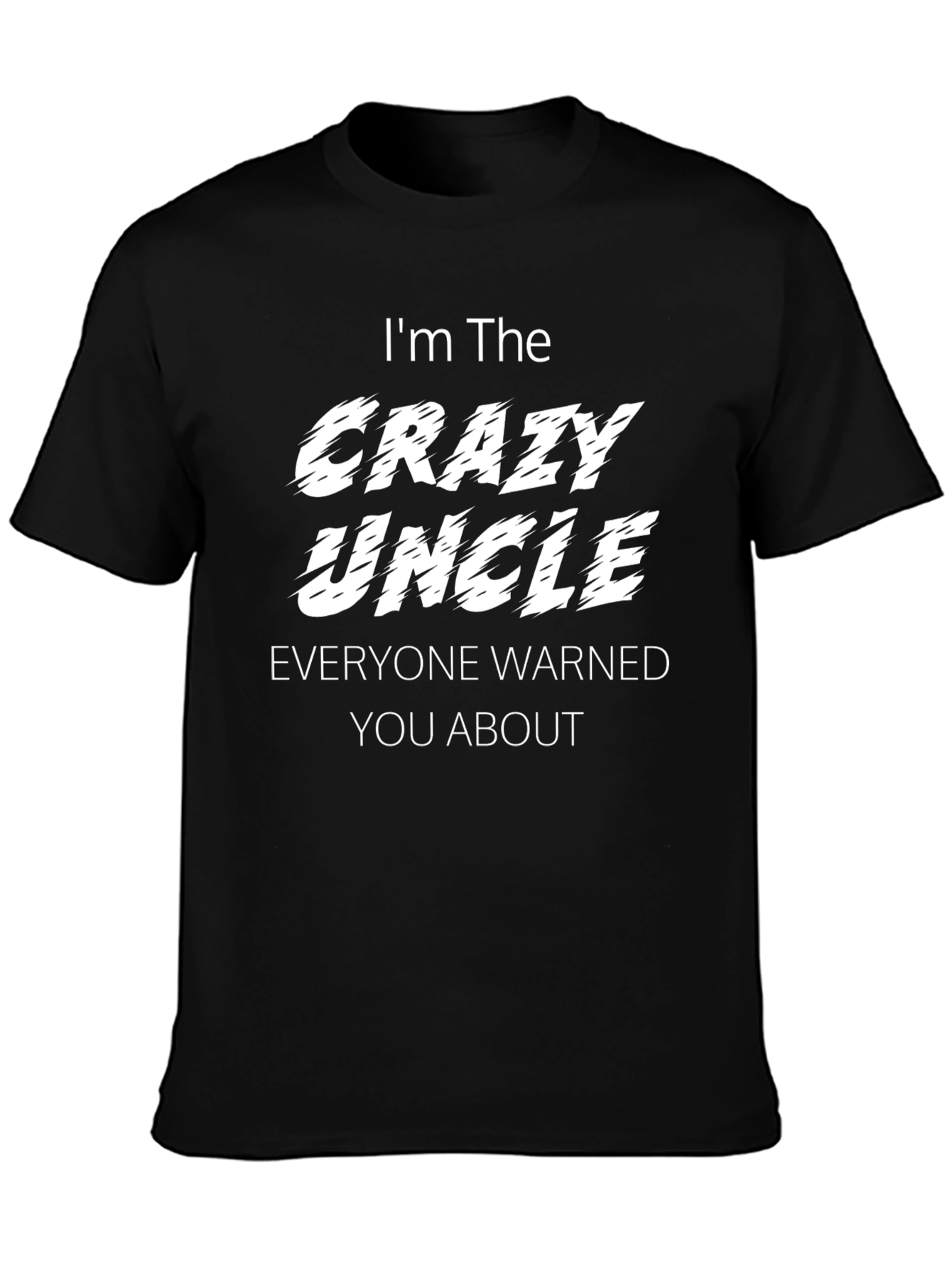 Crazy Uncle T-Shirt