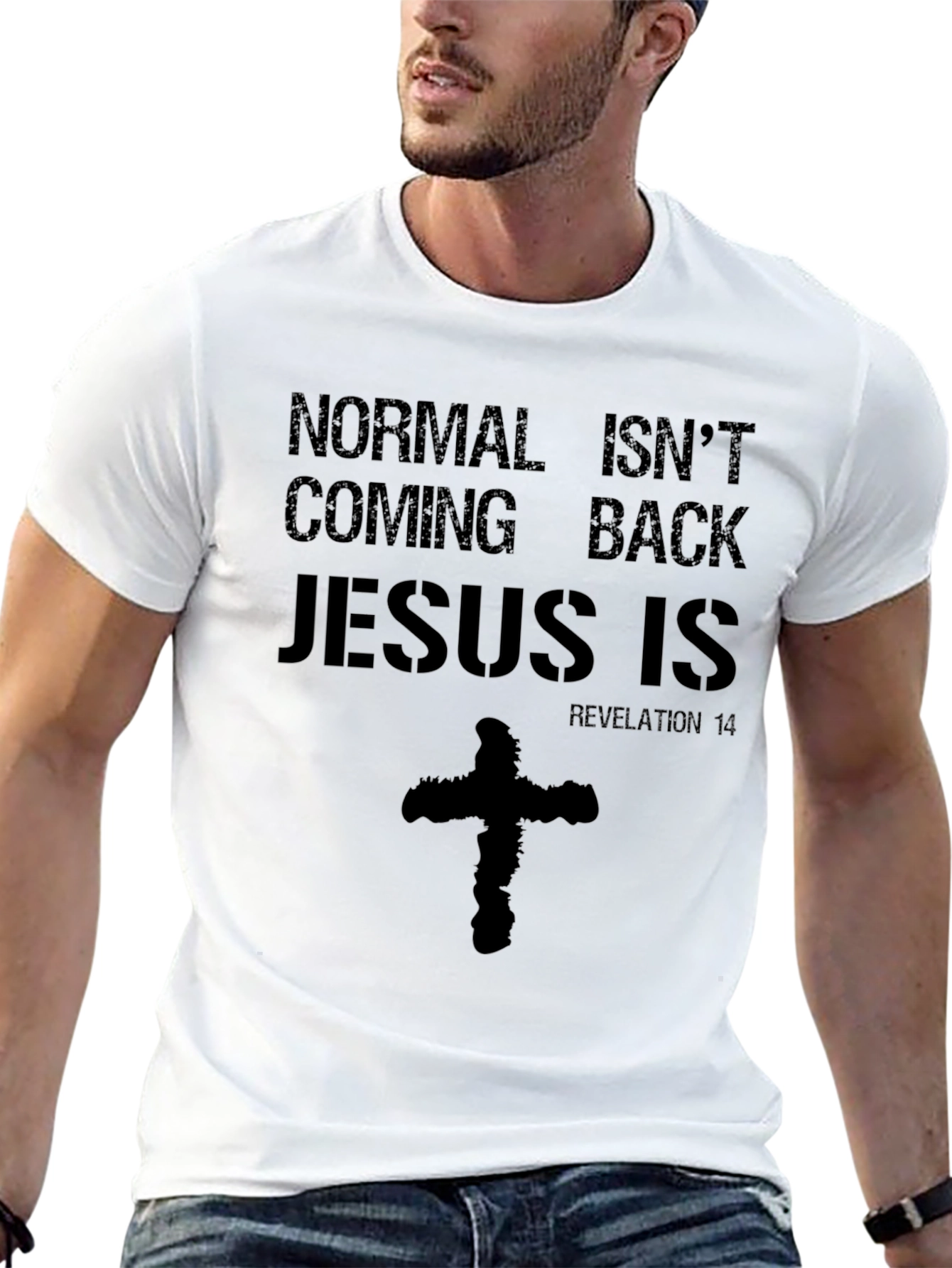 Normal Isnt Coming Back Jesus Is T-Shirt