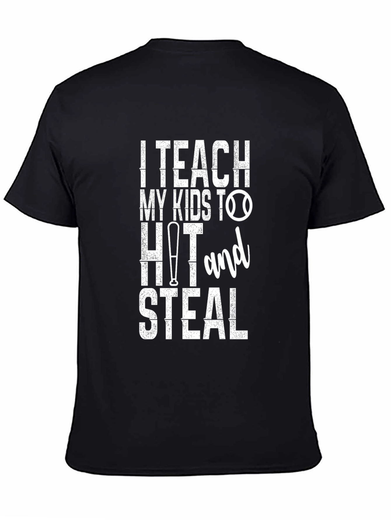 I Teach My Kids Baseball T-Shirt