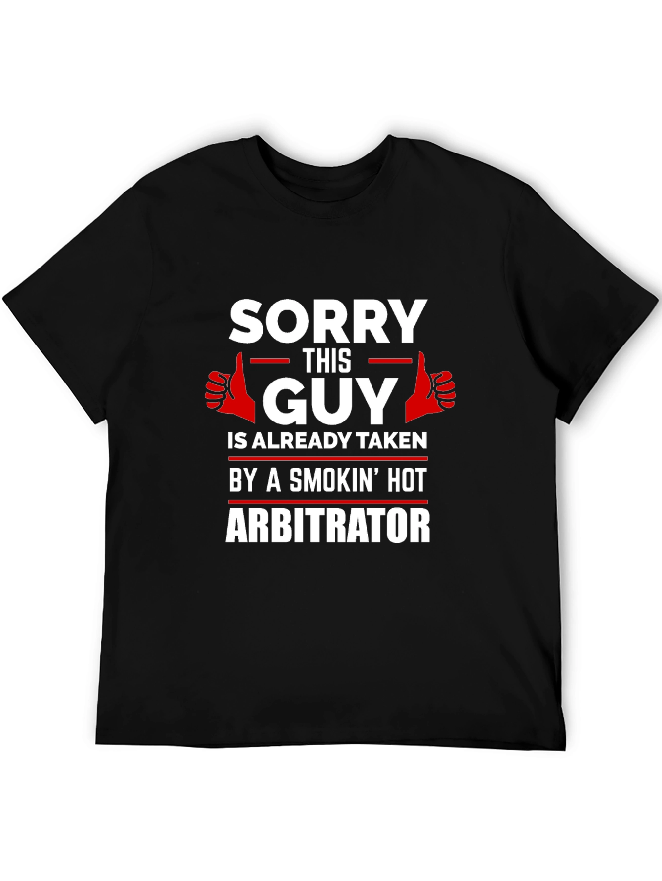 Sorry This Guy Is Taken T-Shirt