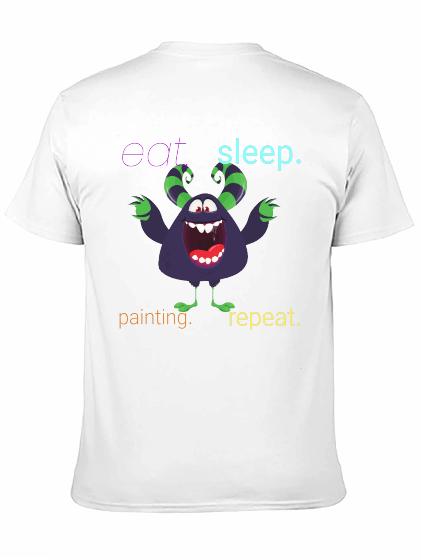 Eat Sleep Painting Monster T-Shirt